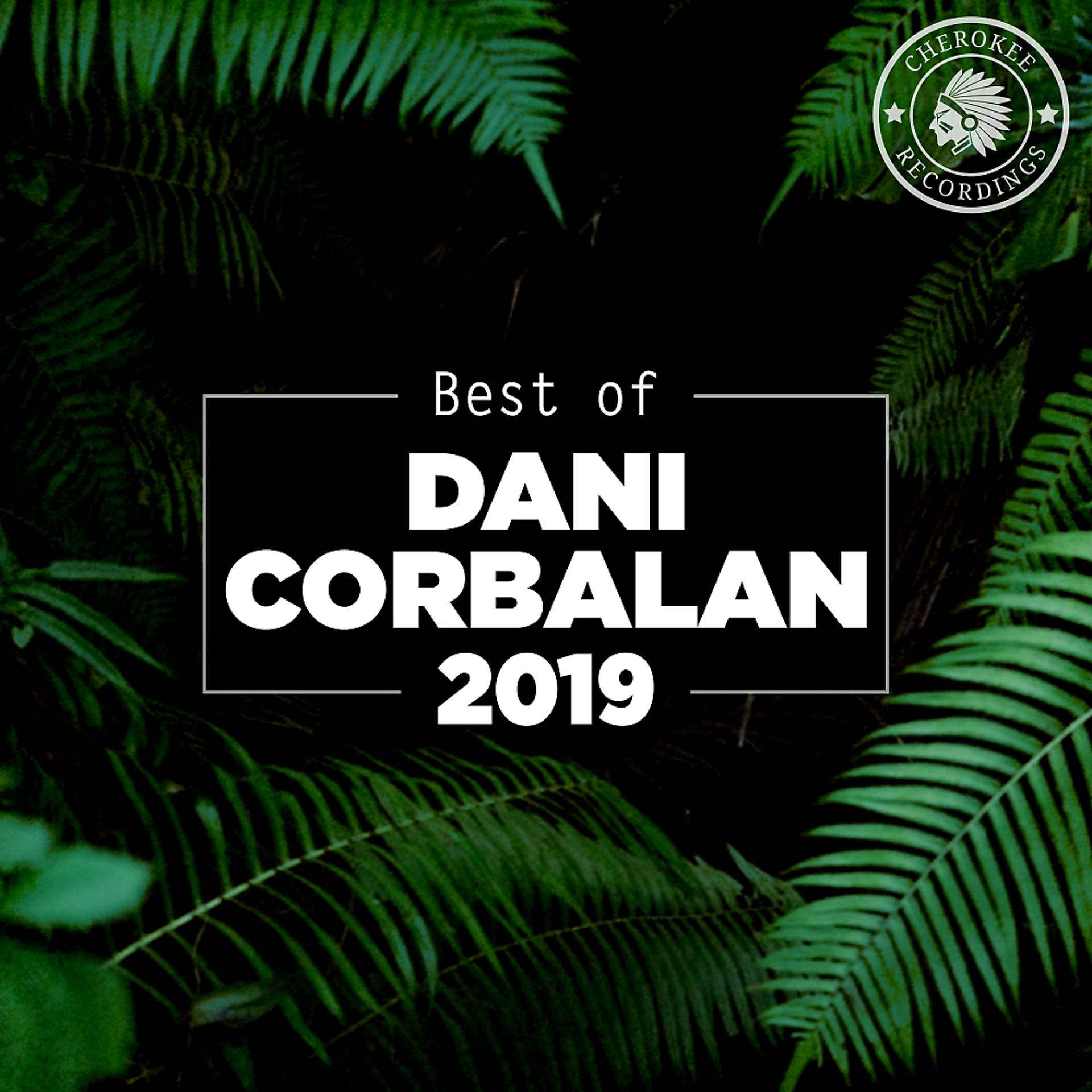 Постер альбома Best of Dani Corbalan 2019