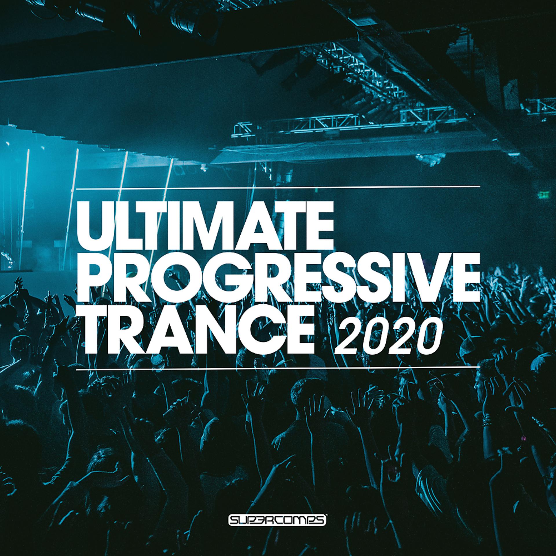 Постер альбома Ultimate Progressive Trance 2020