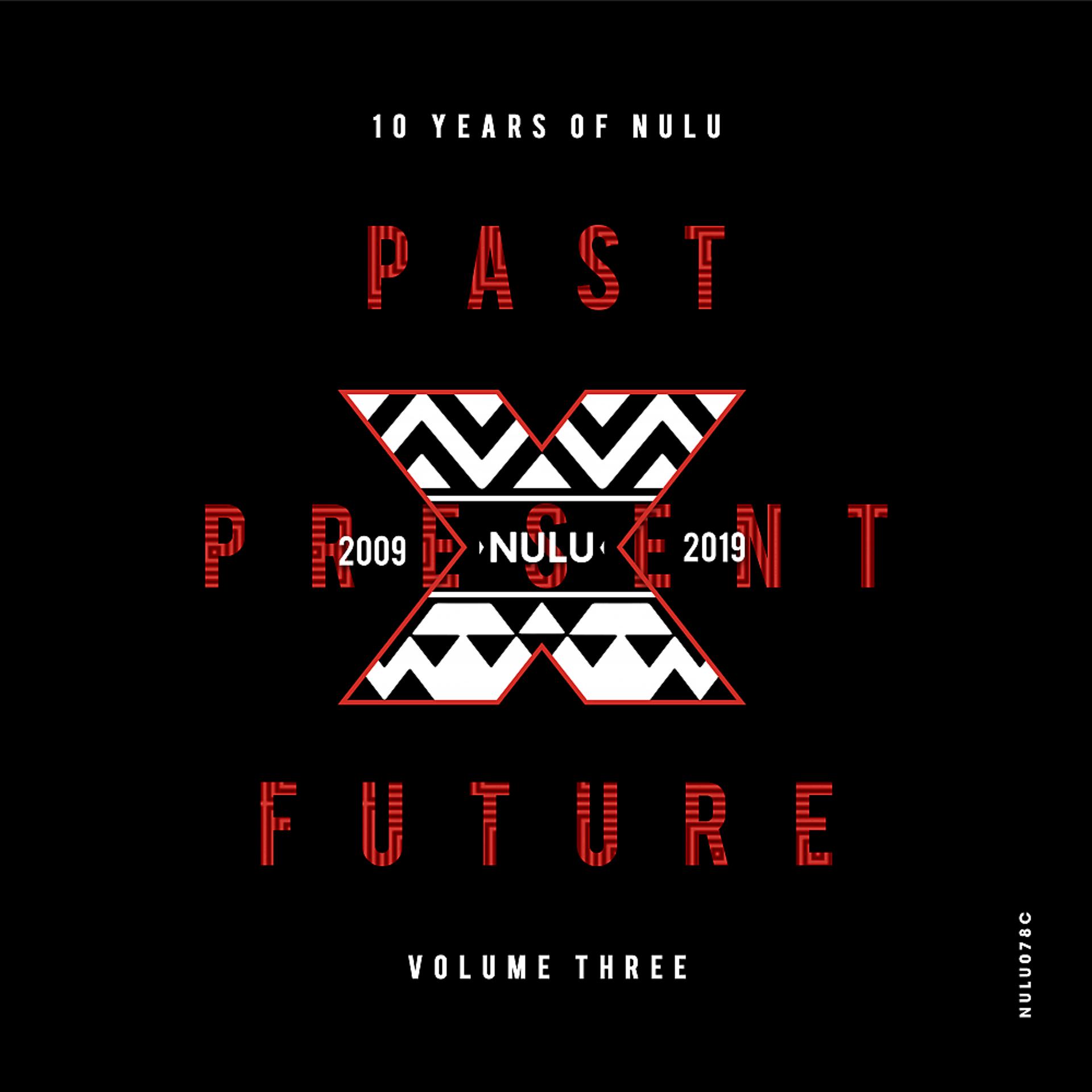 Постер альбома 10 Years of NuLu, Vol. 03