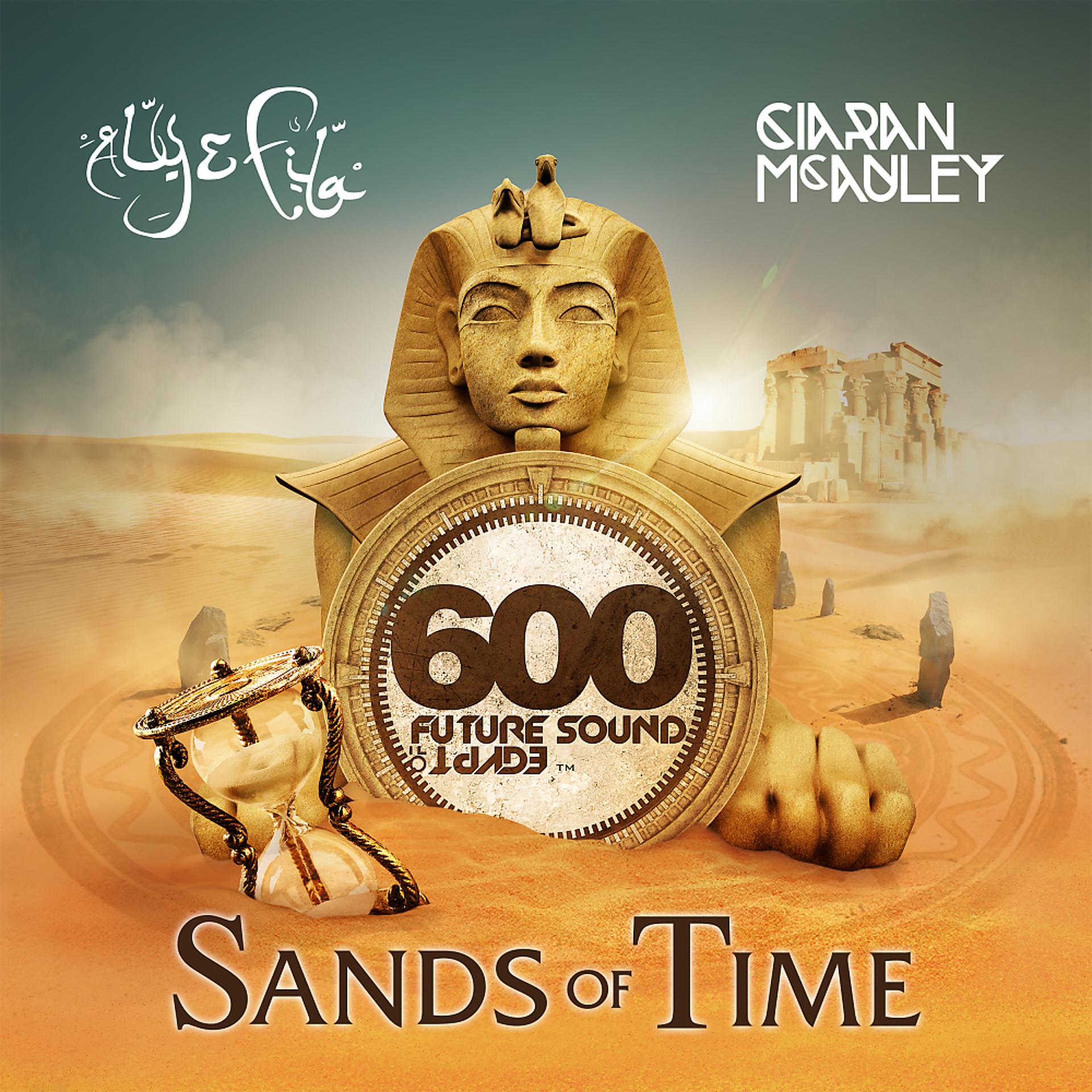 Постер альбома Future Sound Of Egypt 600 - Sands Of Time