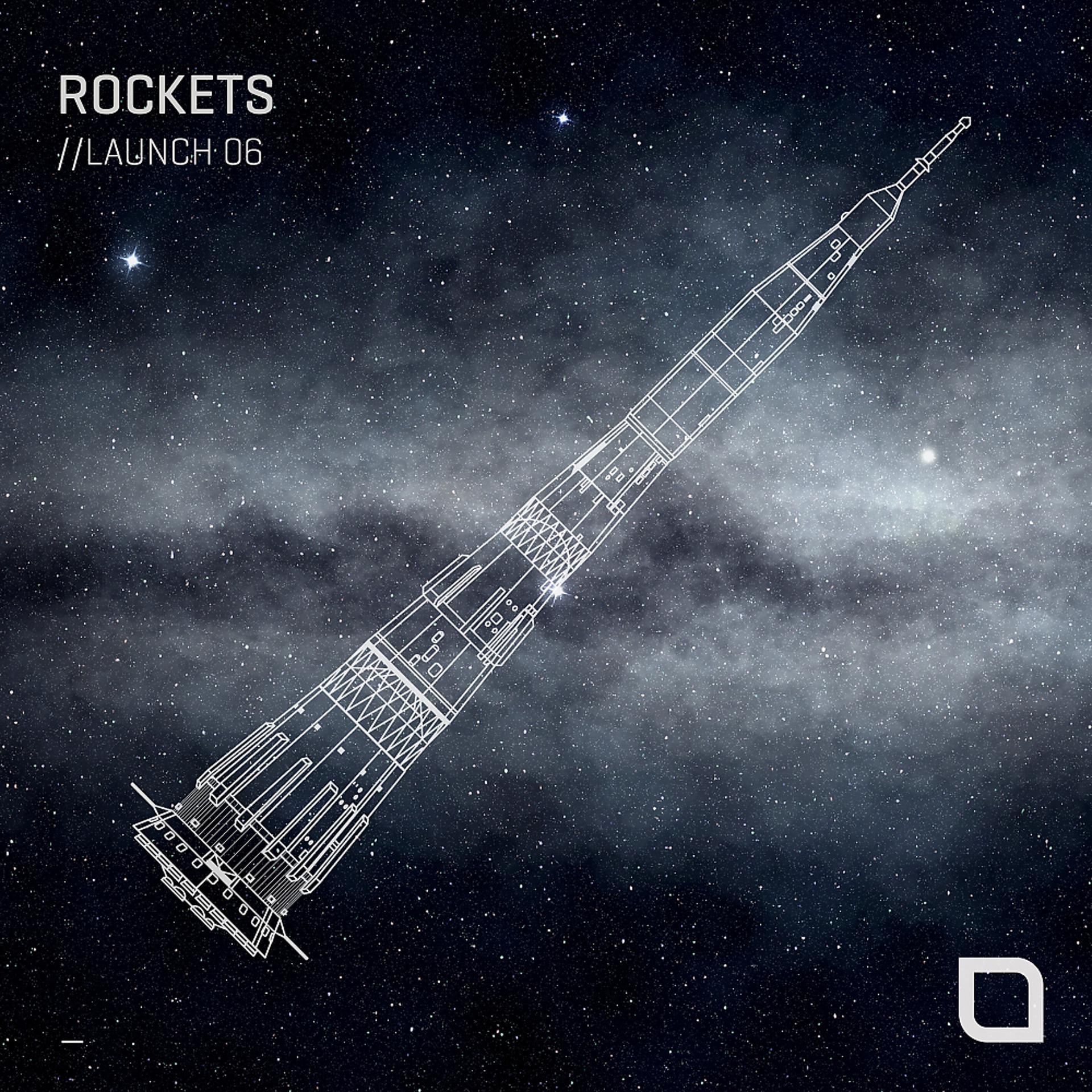 Постер альбома Rockets // Launch 06