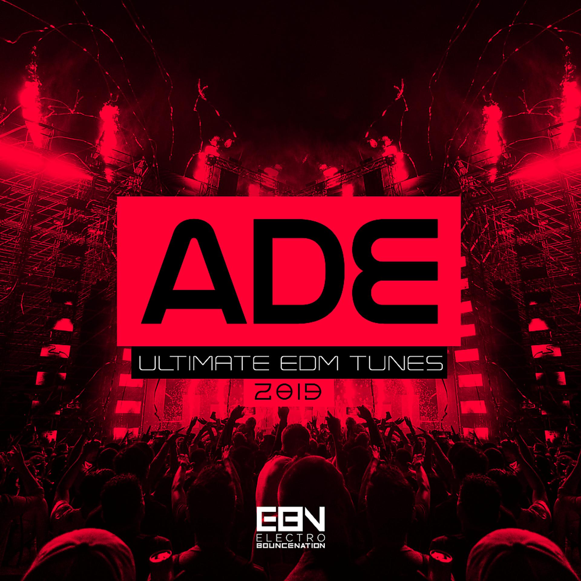 Постер альбома ADE 2019: Ultimate EDM Tunes