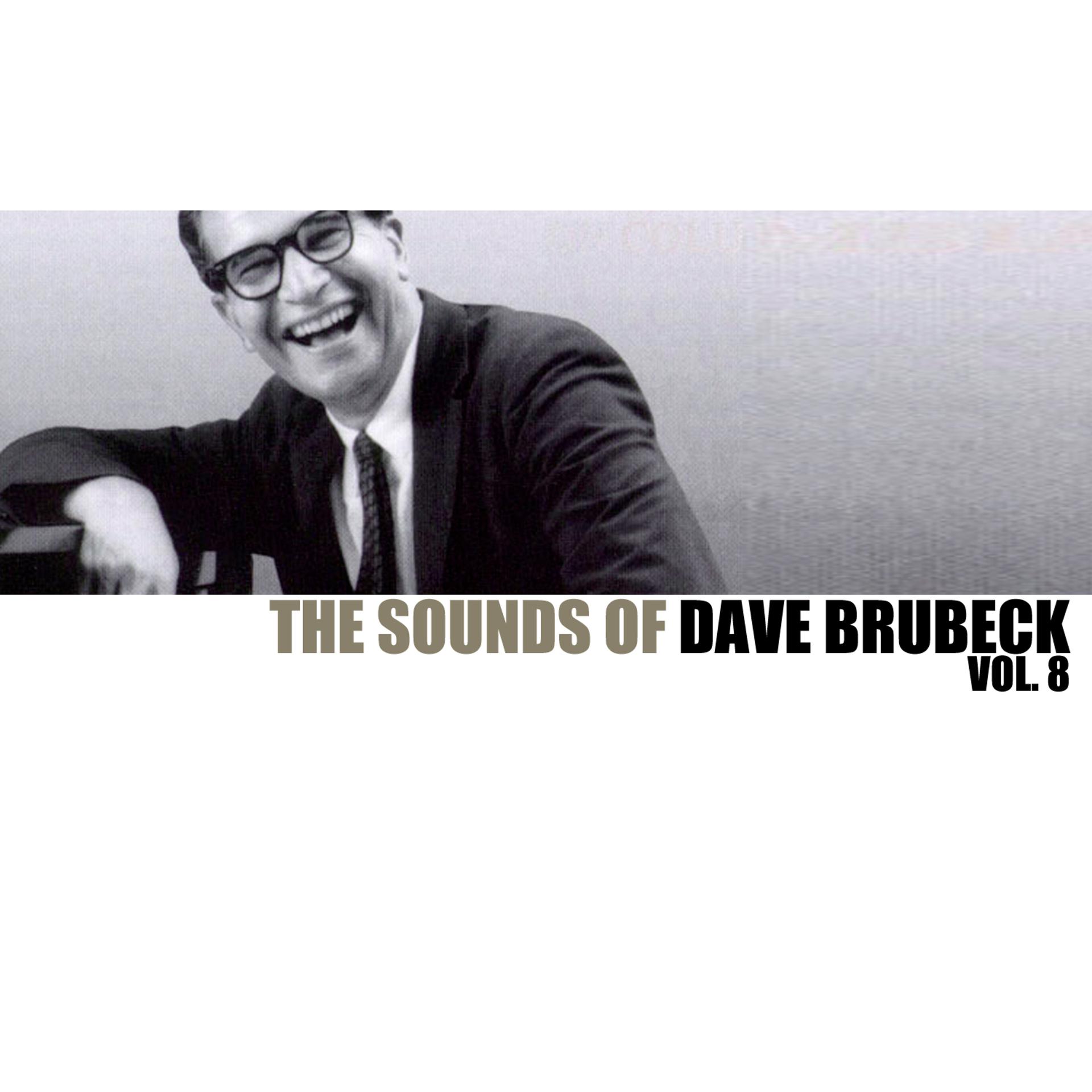 Постер альбома The Sounds of Dave Brubeck, Vol. 8