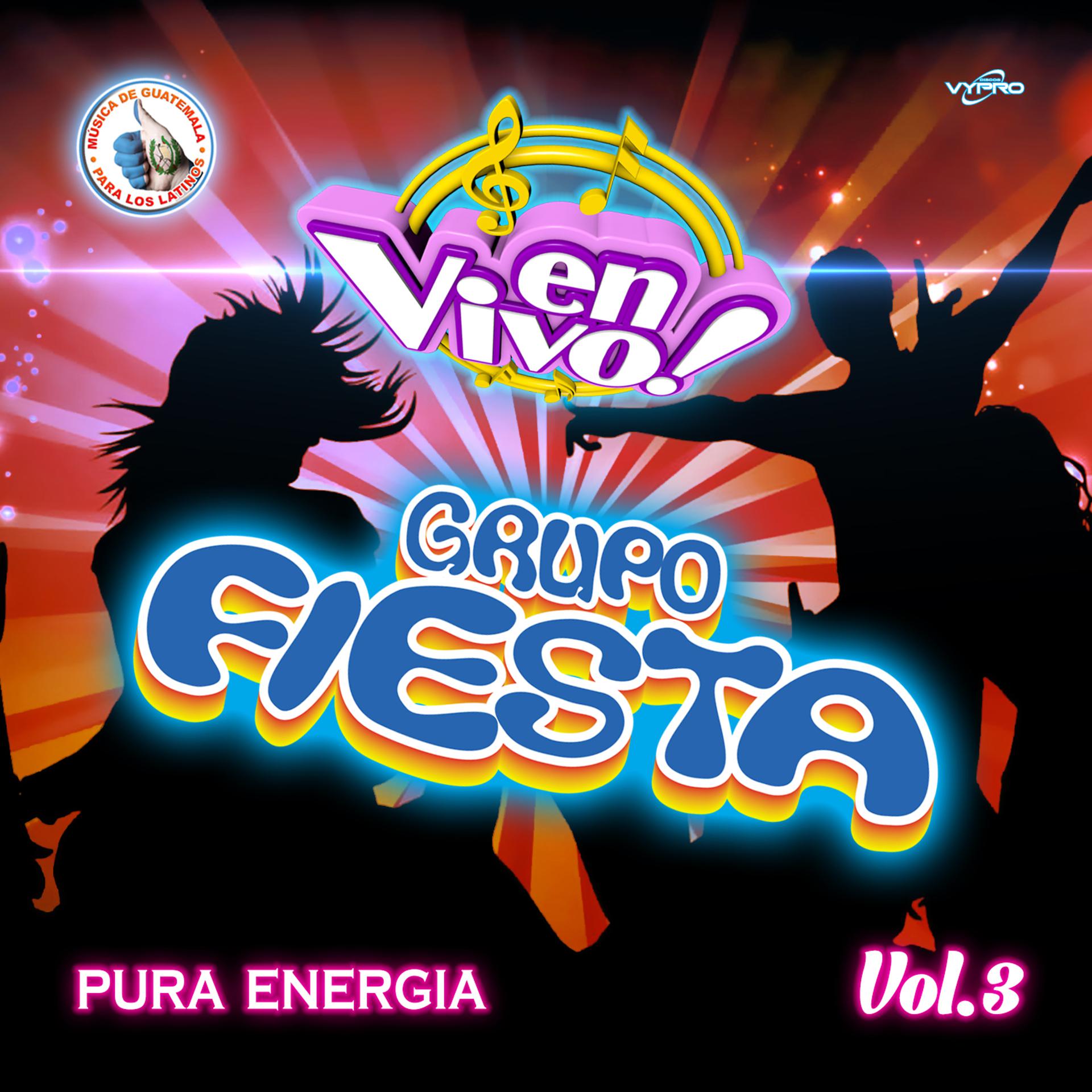 Постер альбома Pura Energía Vol. 3: Música de Guatemala para los Latinos (En Vivo)