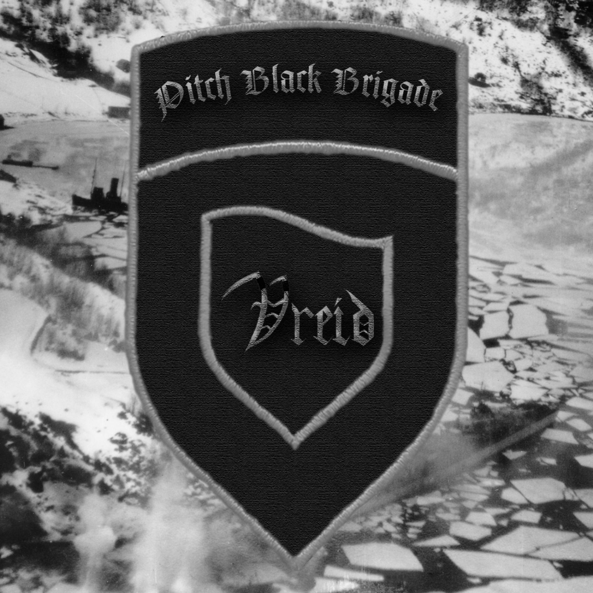 Постер альбома Pitch Black Brigade