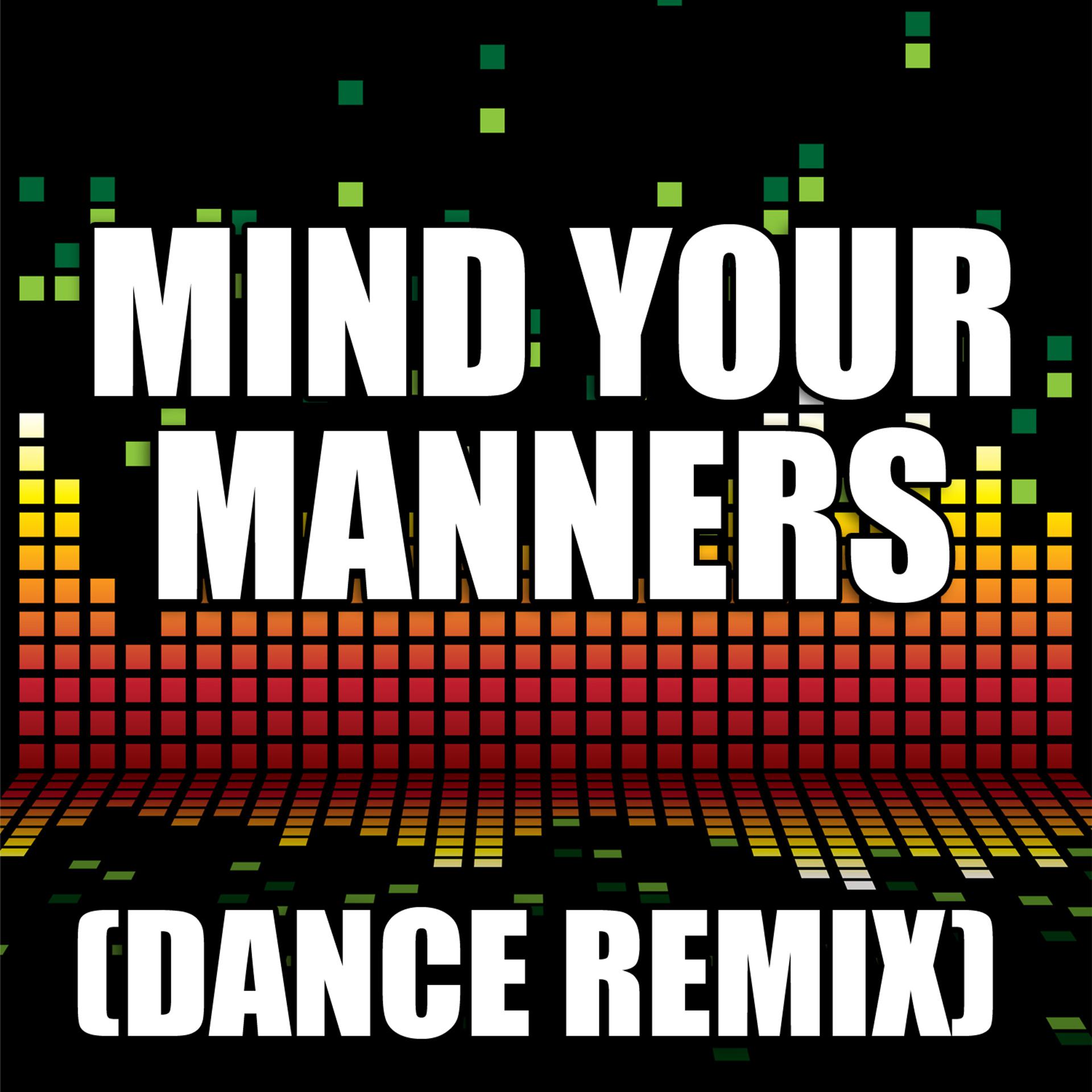 Постер альбома Mind Your Manners