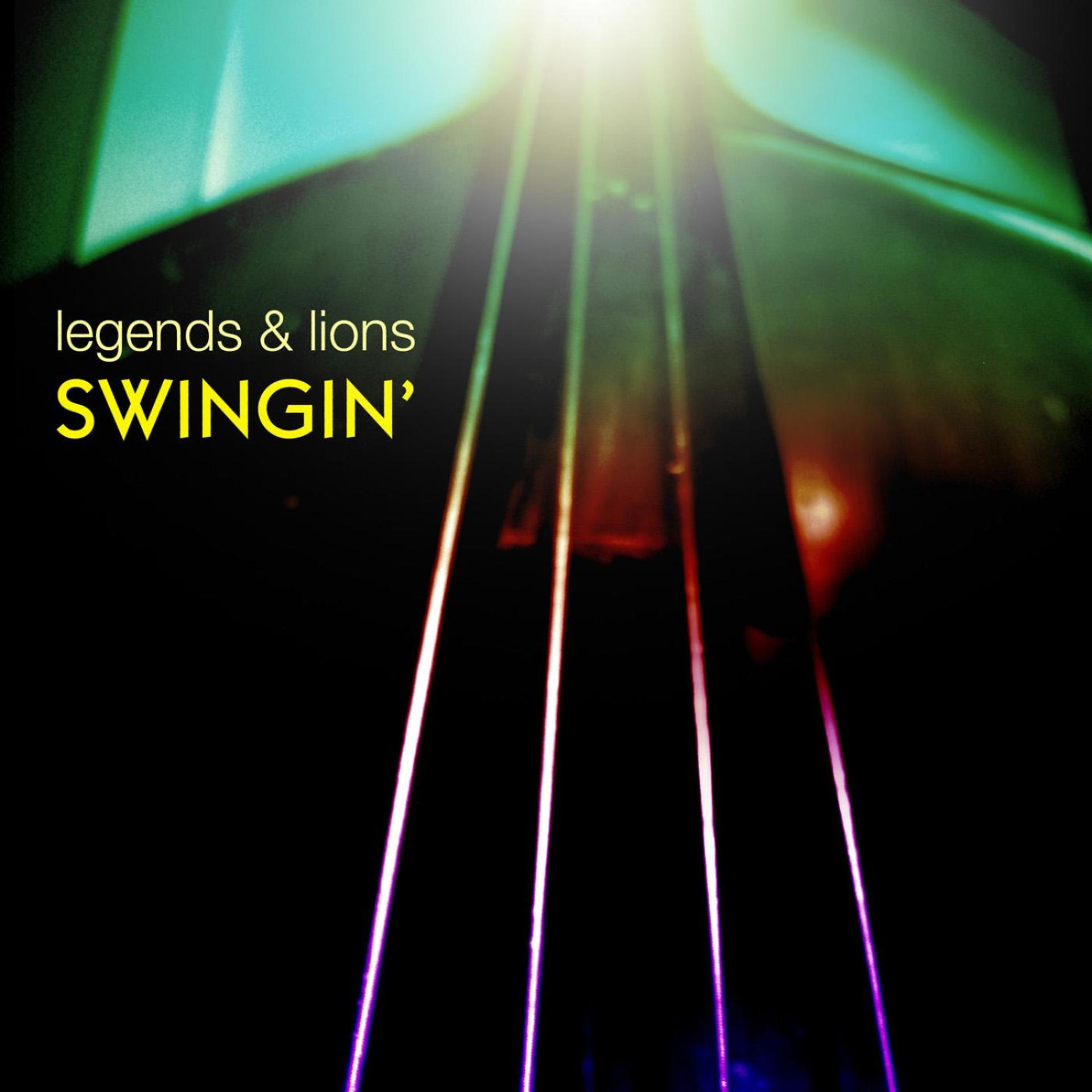 Постер альбома Legends & Lions: Swingin'