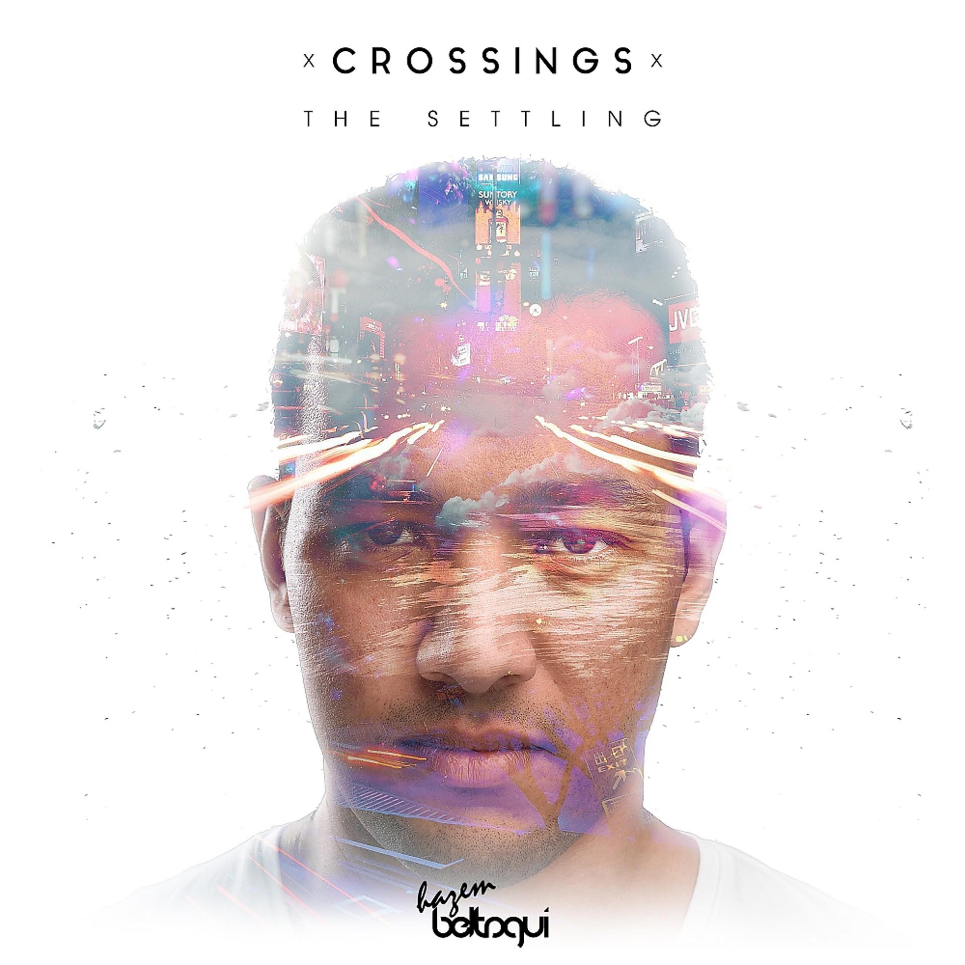 Постер альбома Crossings: The Settling