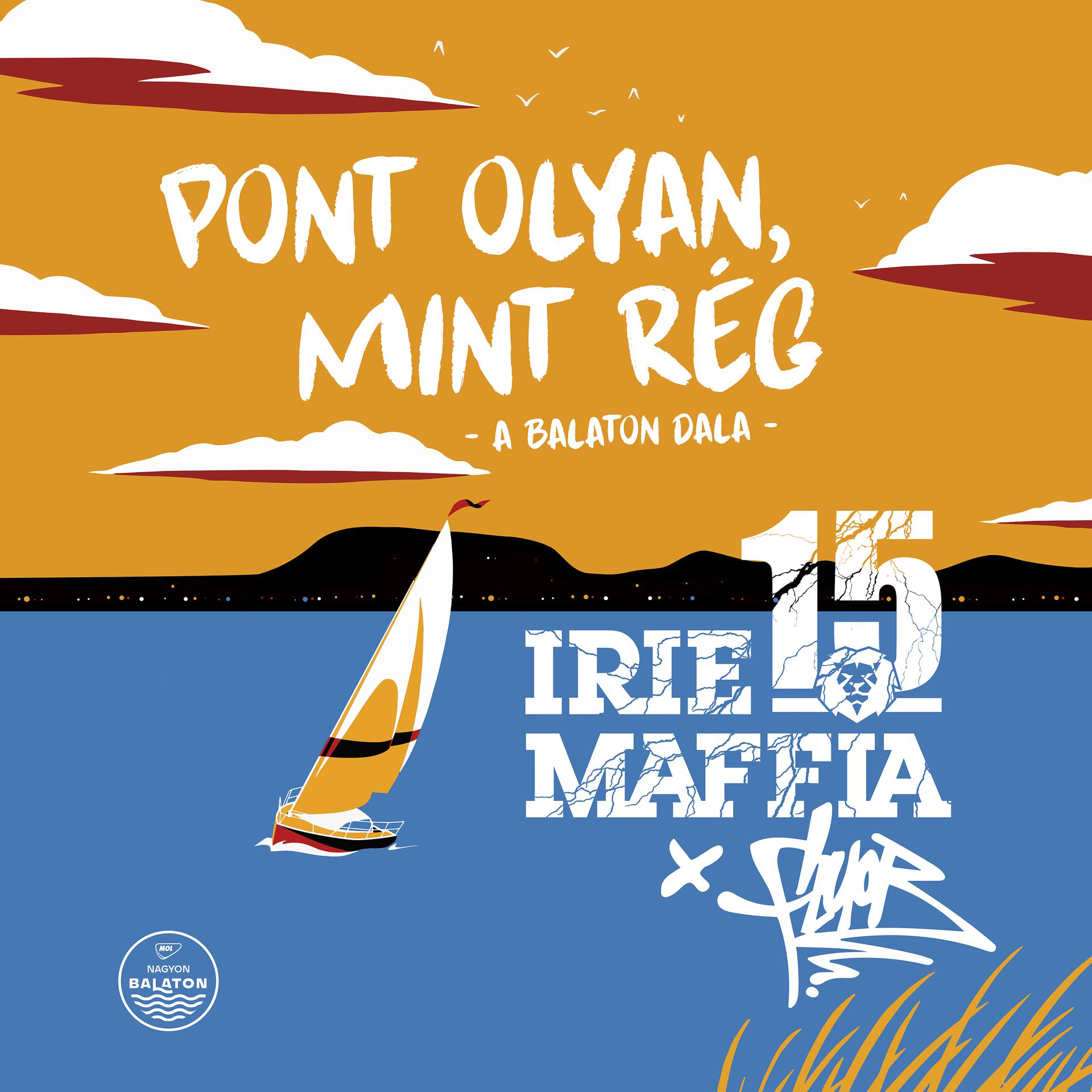 Постер альбома Pont Olyan, Mint Rég (a Balaton Dala)