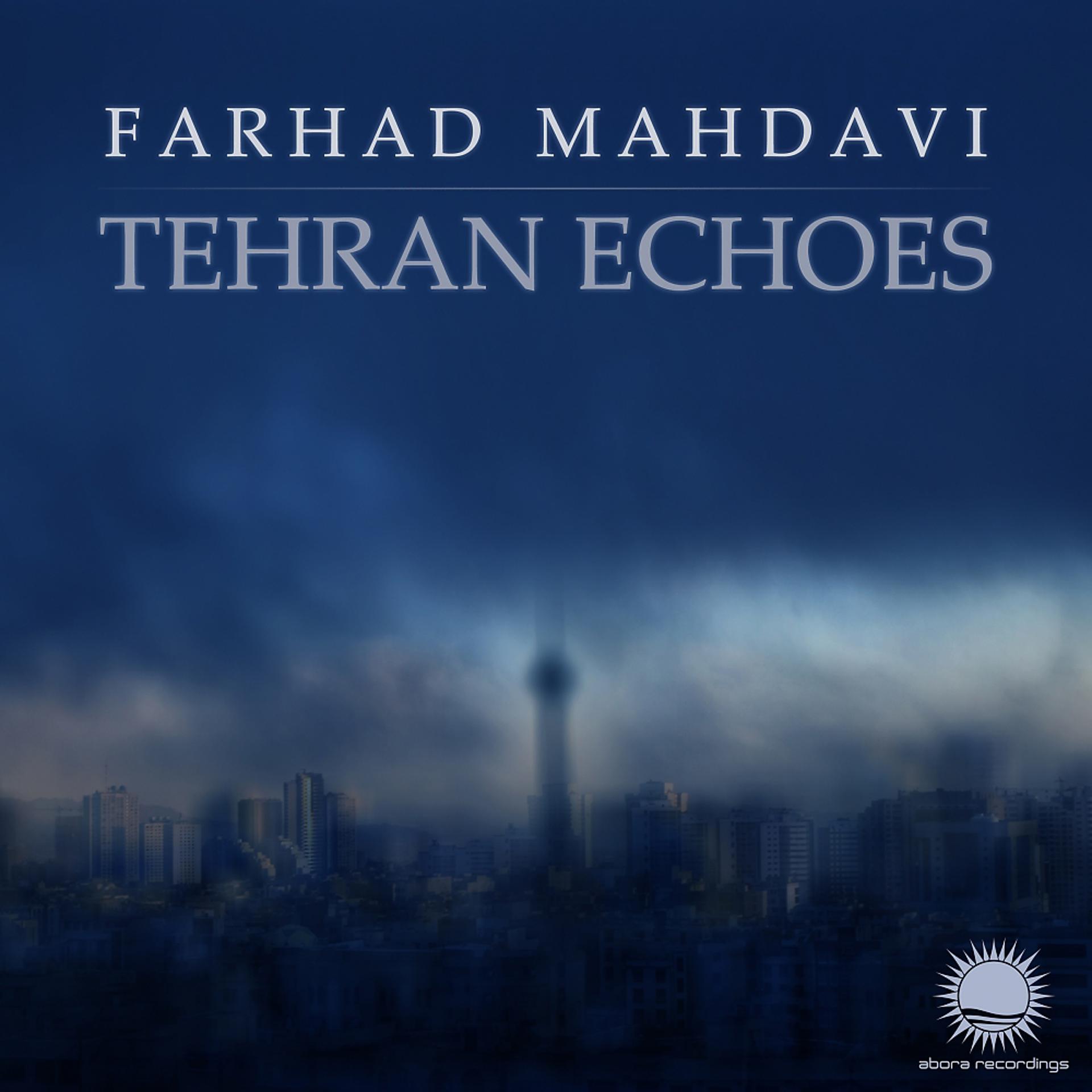 Постер альбома Tehran Echoes