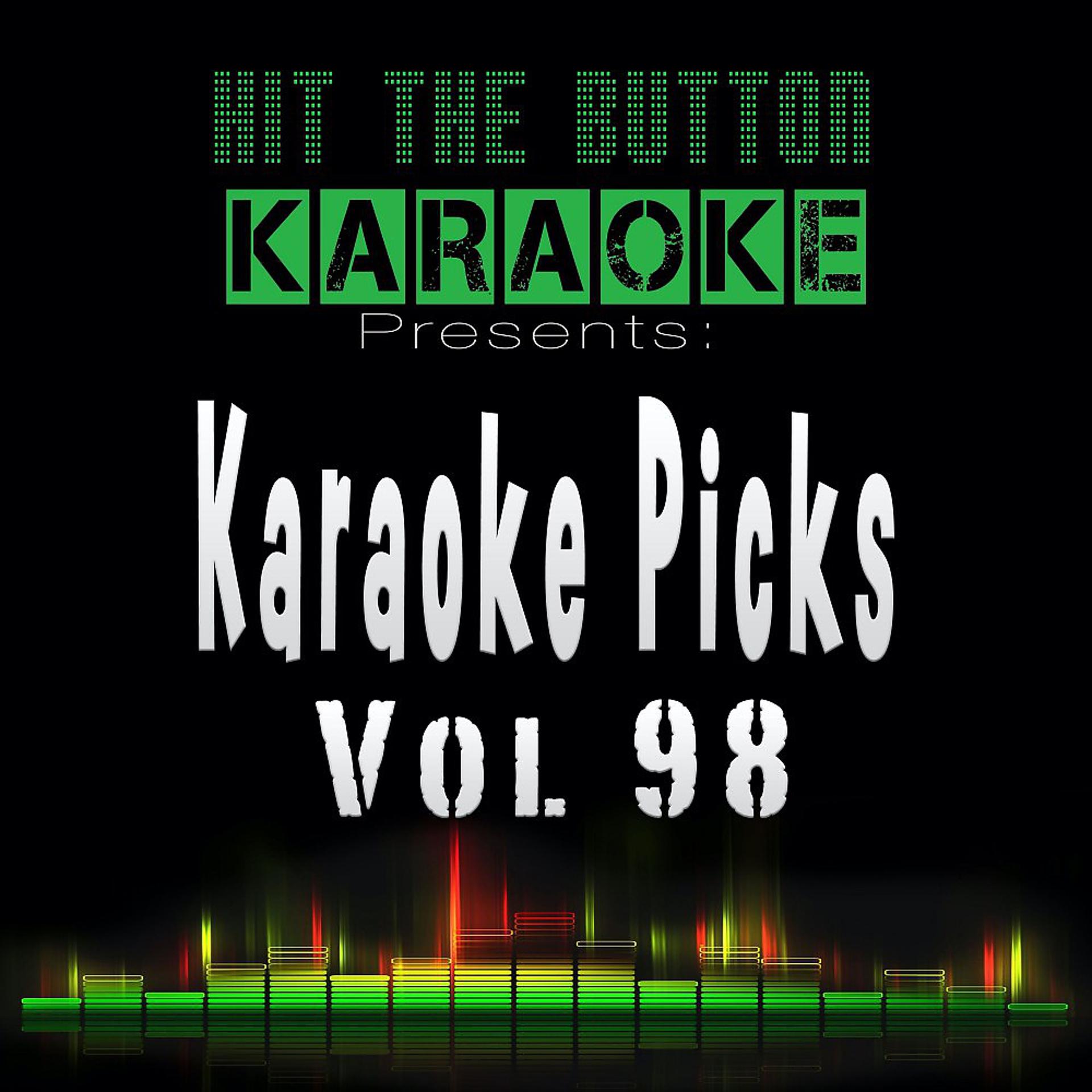 Постер альбома Karaoke Picks, Vol. 98