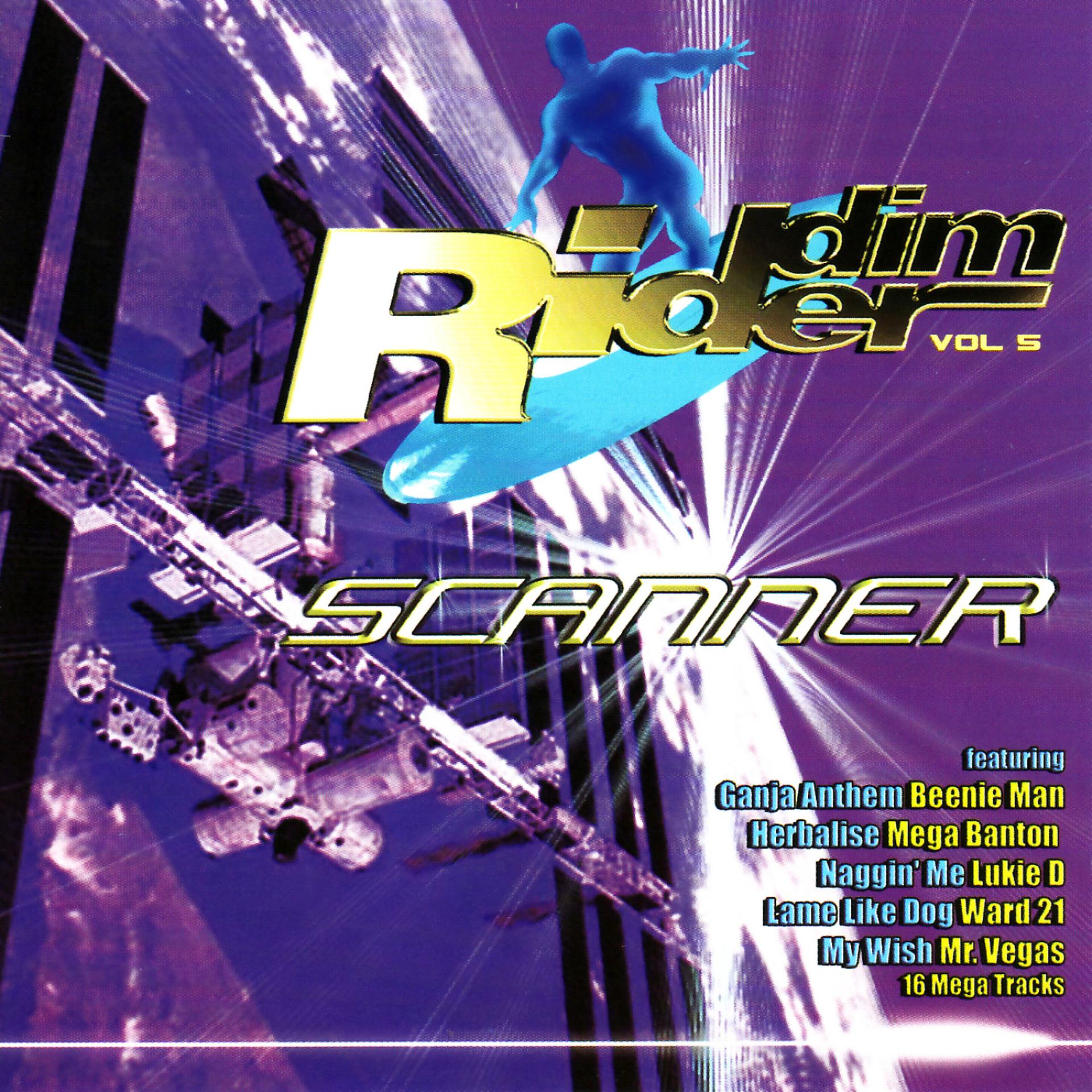 Постер альбома Riddim Rider Volume 5 : Scanner