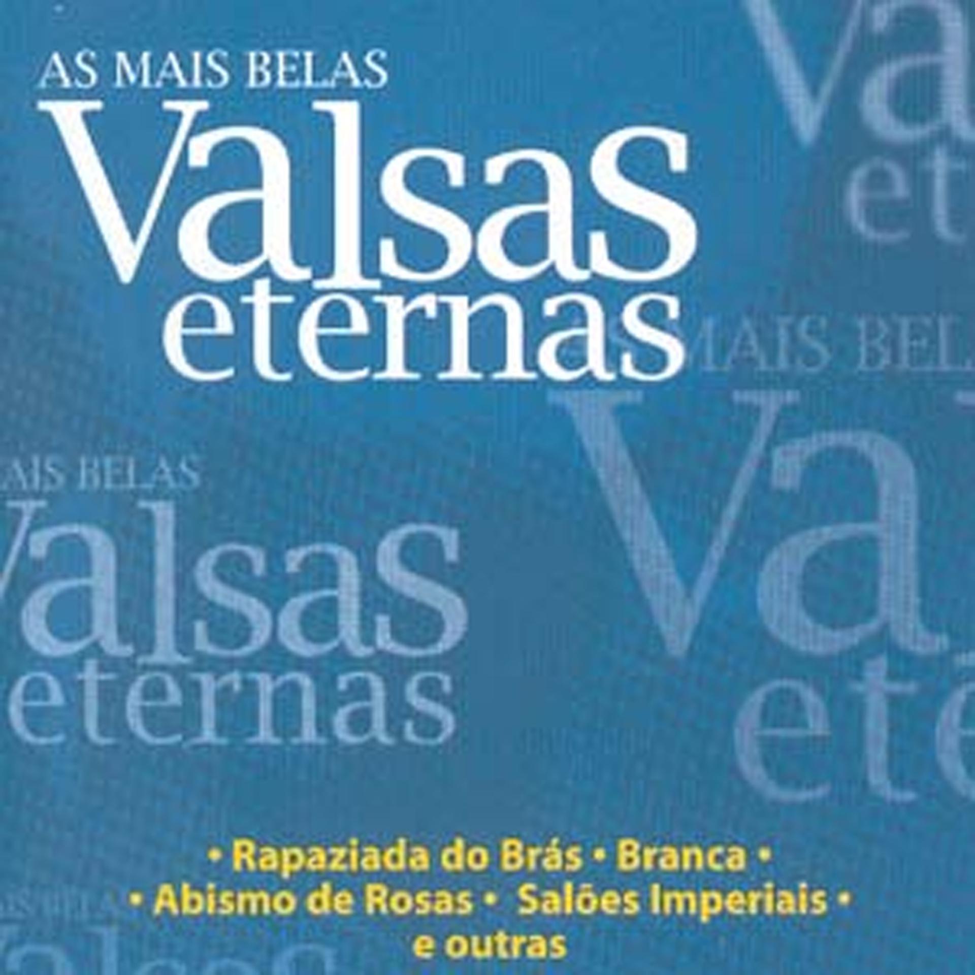 Постер альбома As Mais Belas Valsas Eternas