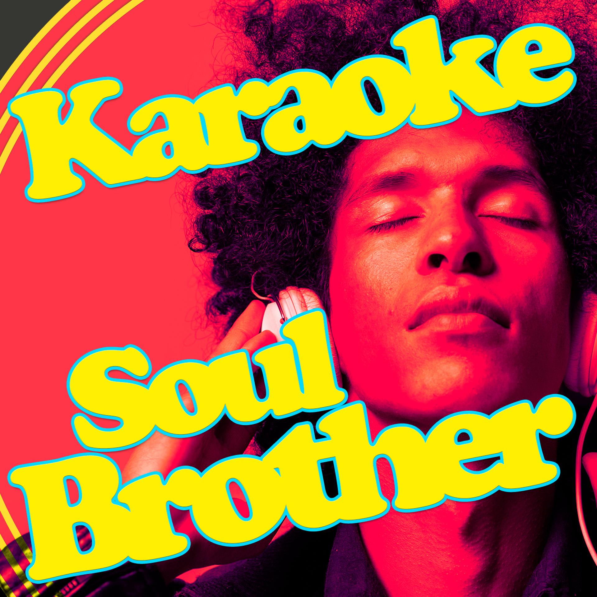 Постер альбома Karaoke - Soul Brother