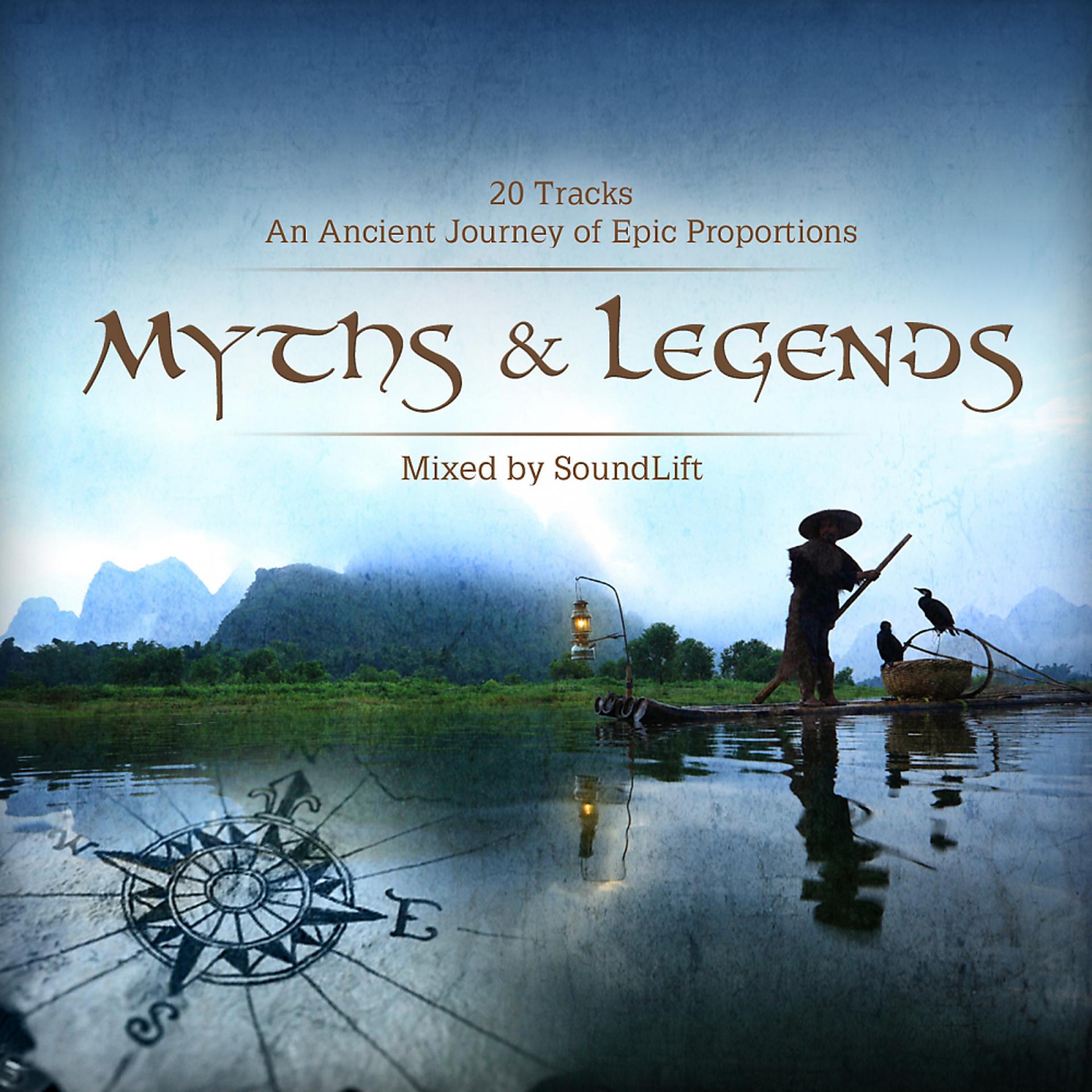 Постер альбома Myths & Legends (Mixed By SoundLift)