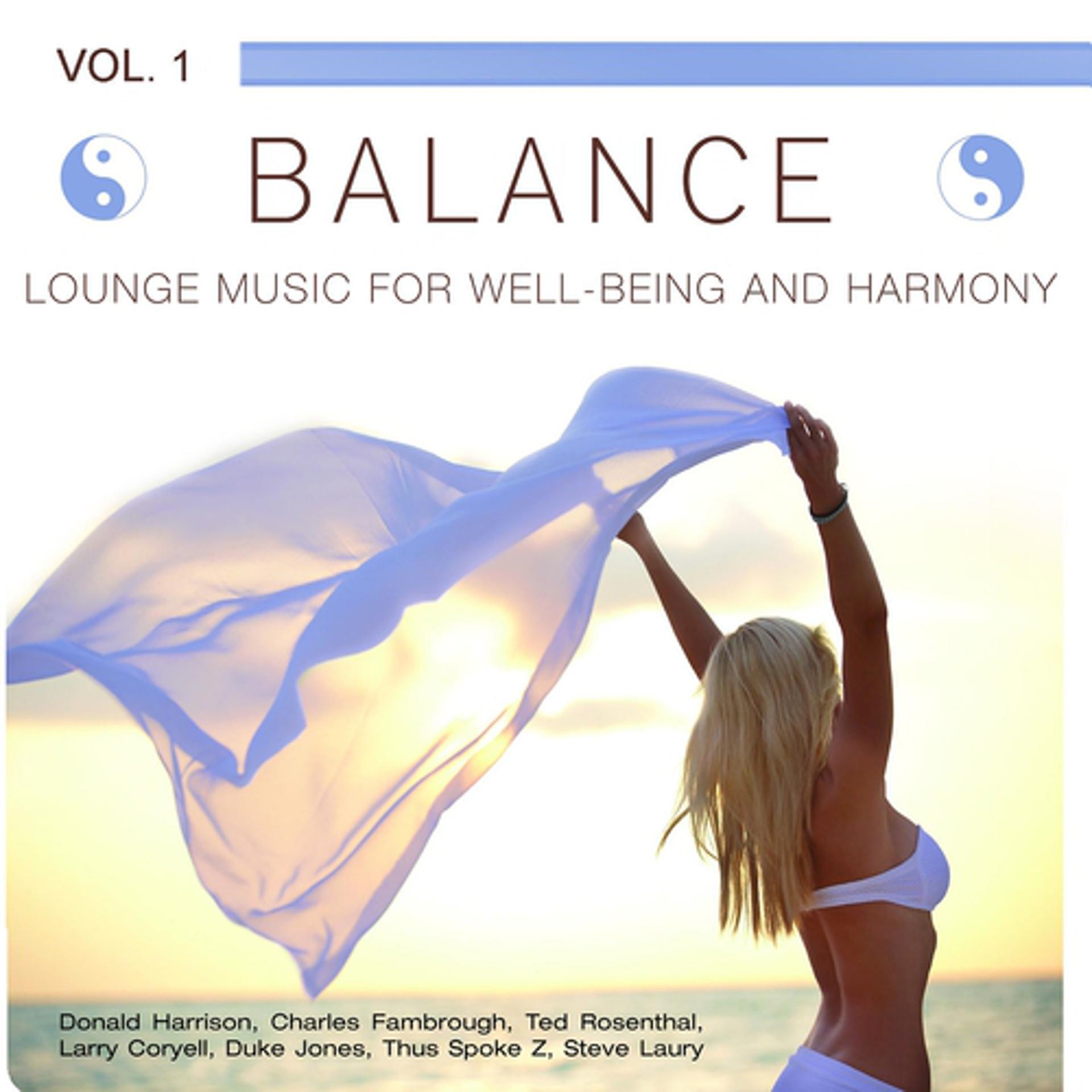 Постер альбома Balance (Lounge Music for Well-Being and Harmony), Vol. 1