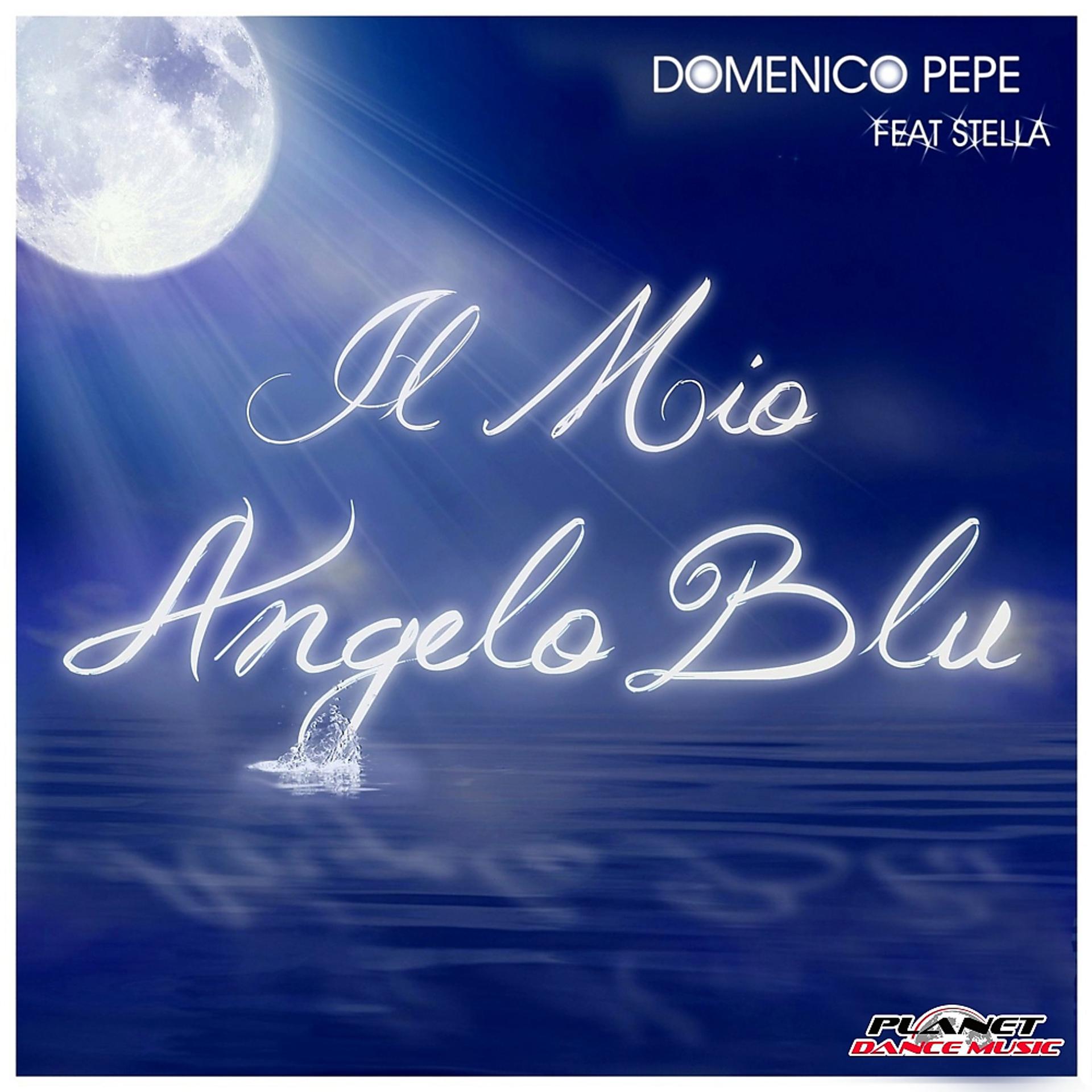 Постер альбома Il Mio Angelo Blu