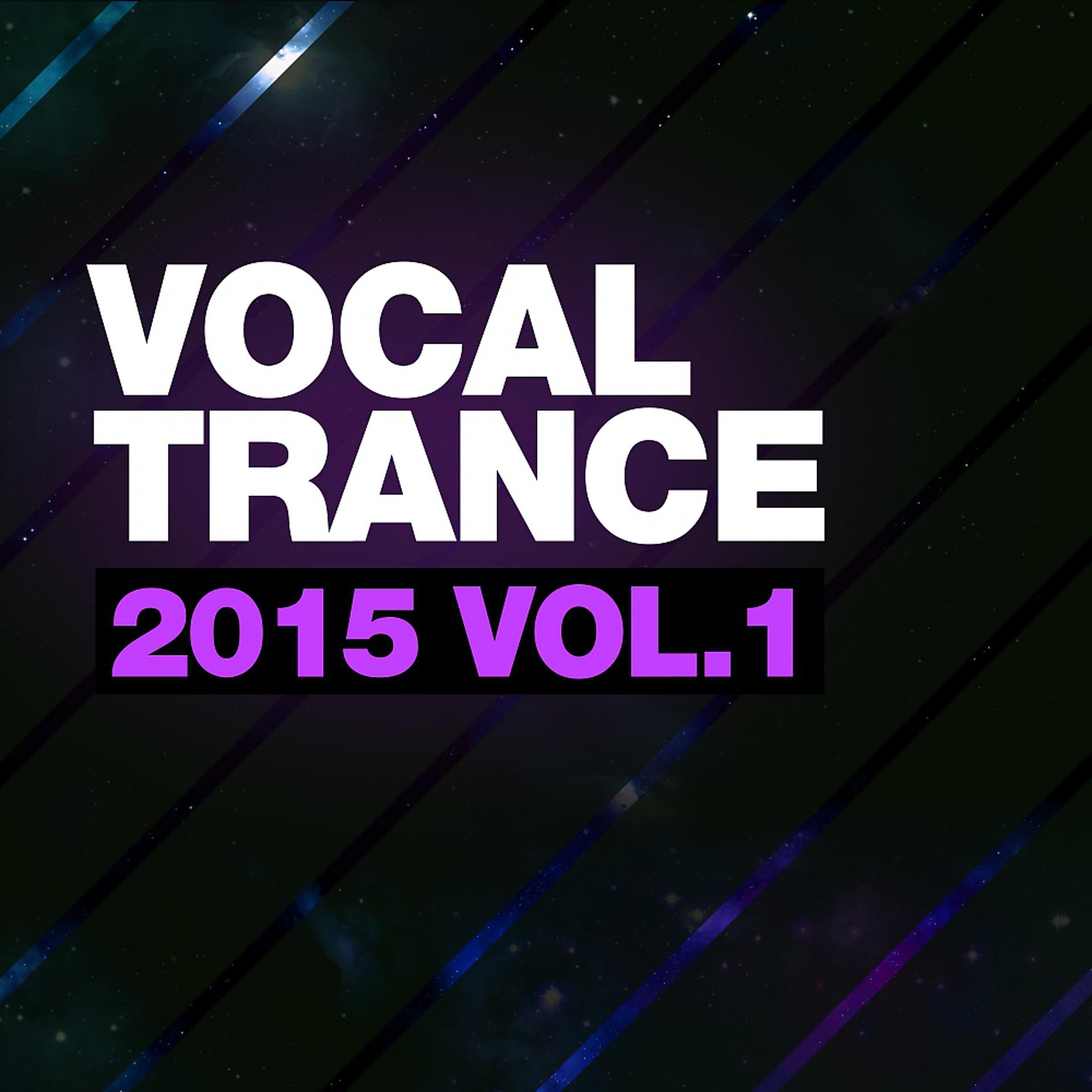 Постер альбома Vocal Trance 2015, Vol. 1