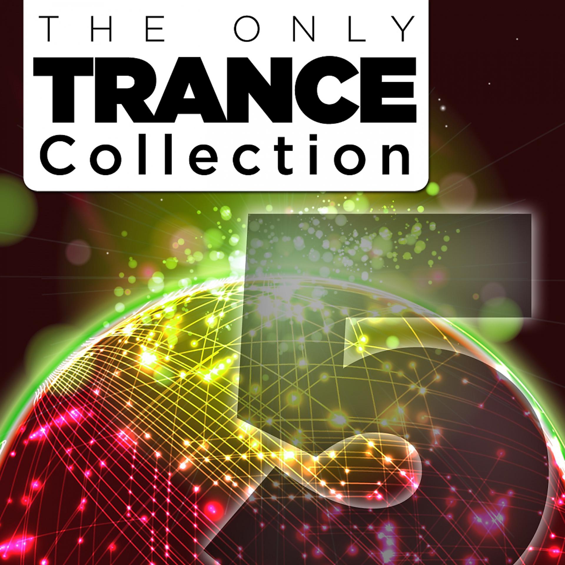 Постер альбома The Only Trance Collection 05