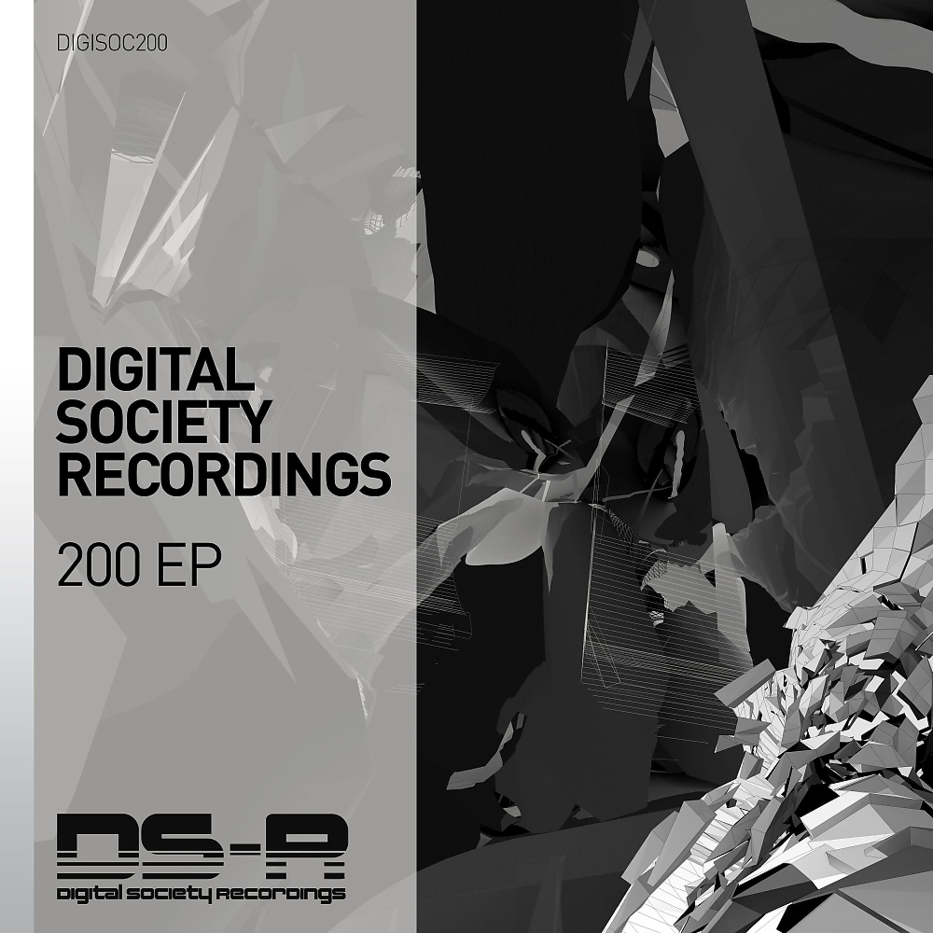 Постер альбома Digital Society Recordings: 200 EP