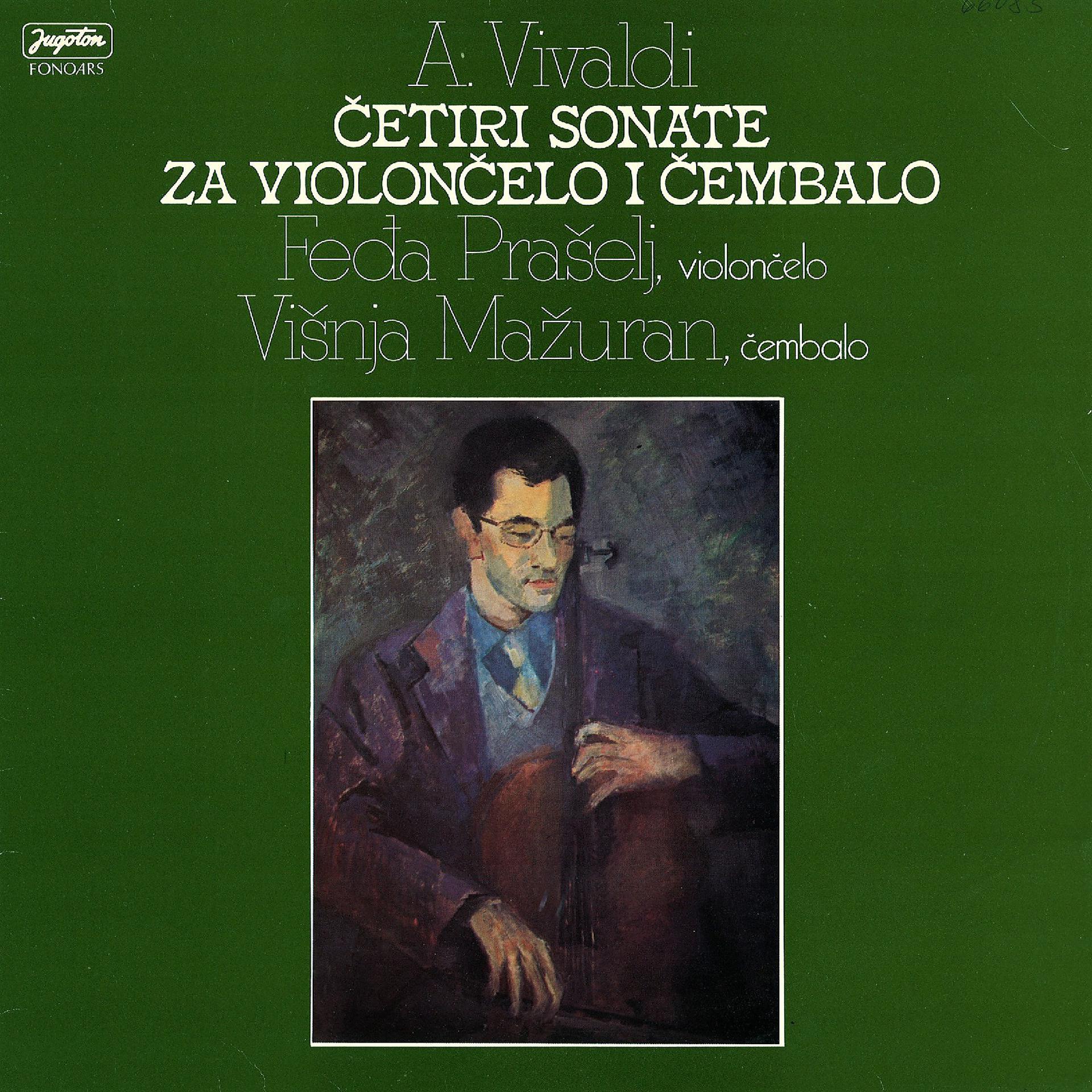 Постер альбома A. Vivaldi: Četiri Sonate Za Violončelo I Čembalo