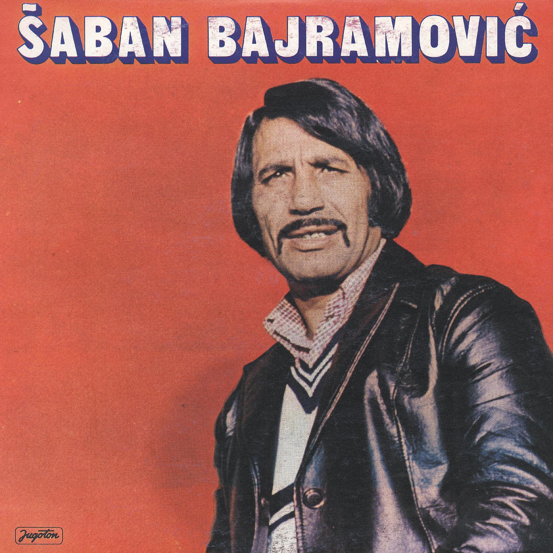 Постер альбома Šaban Bajramović