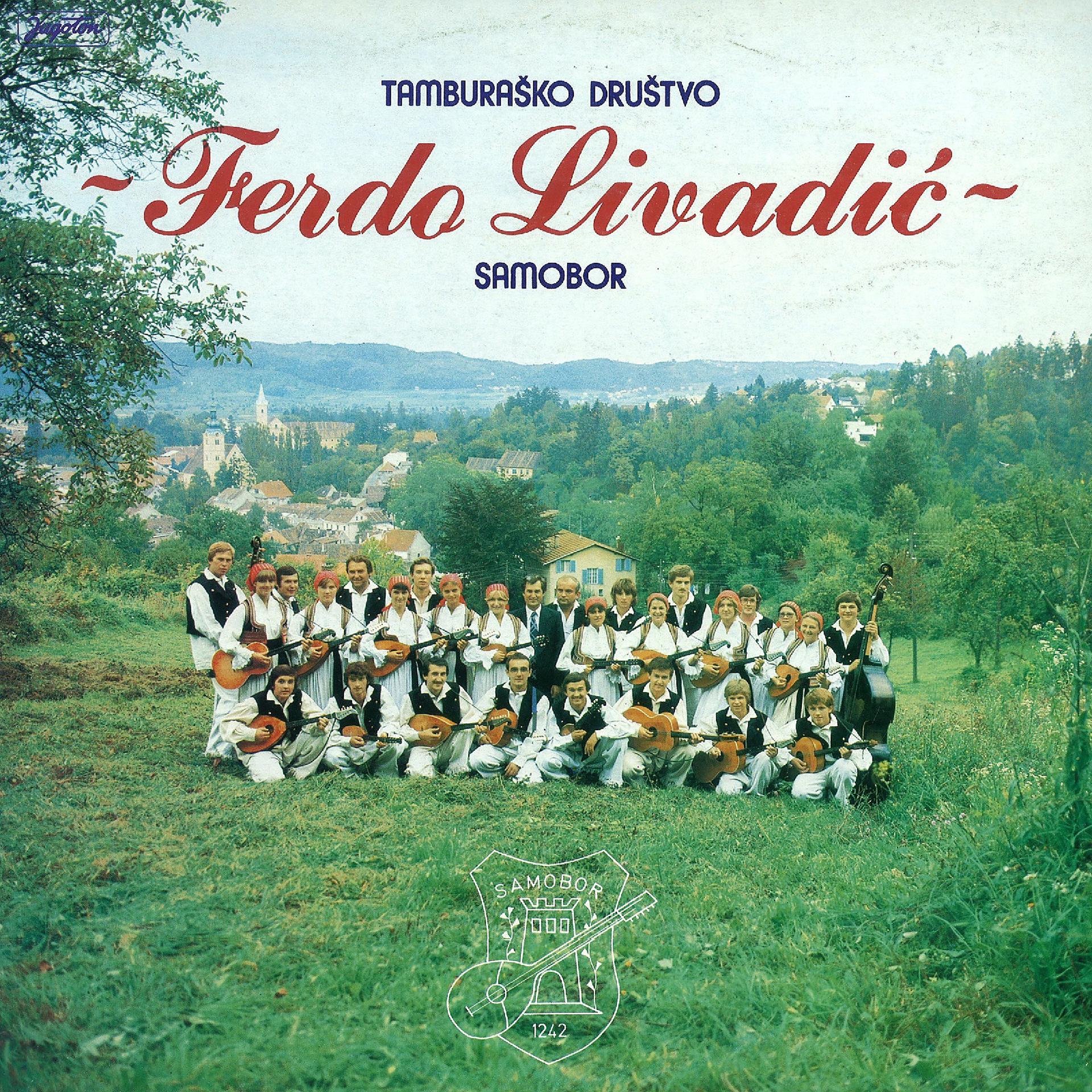 Постер альбома Tamburaško Društvo Ferdo Livadić-Samobor