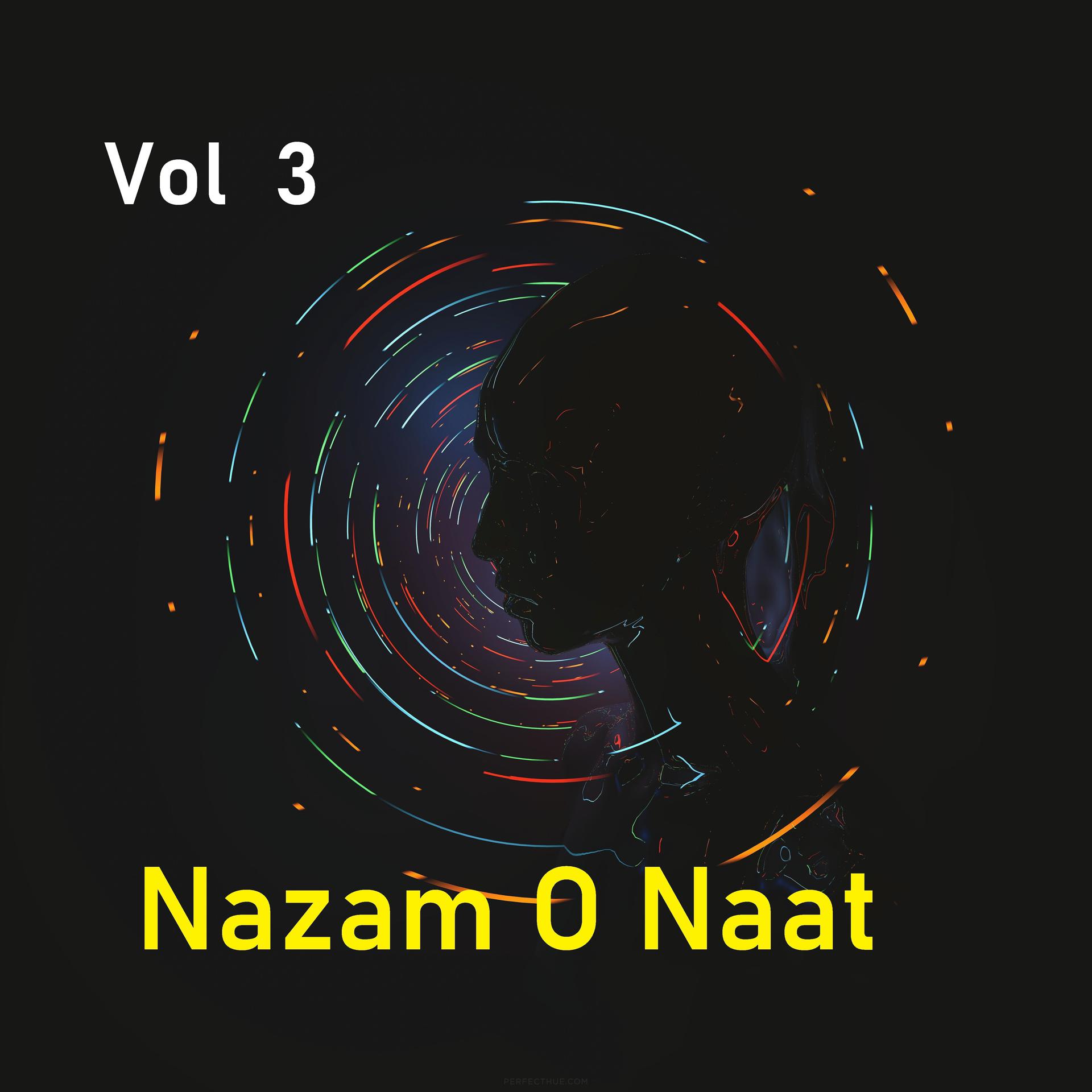 Постер альбома Nazam O Naat, Vol. 3