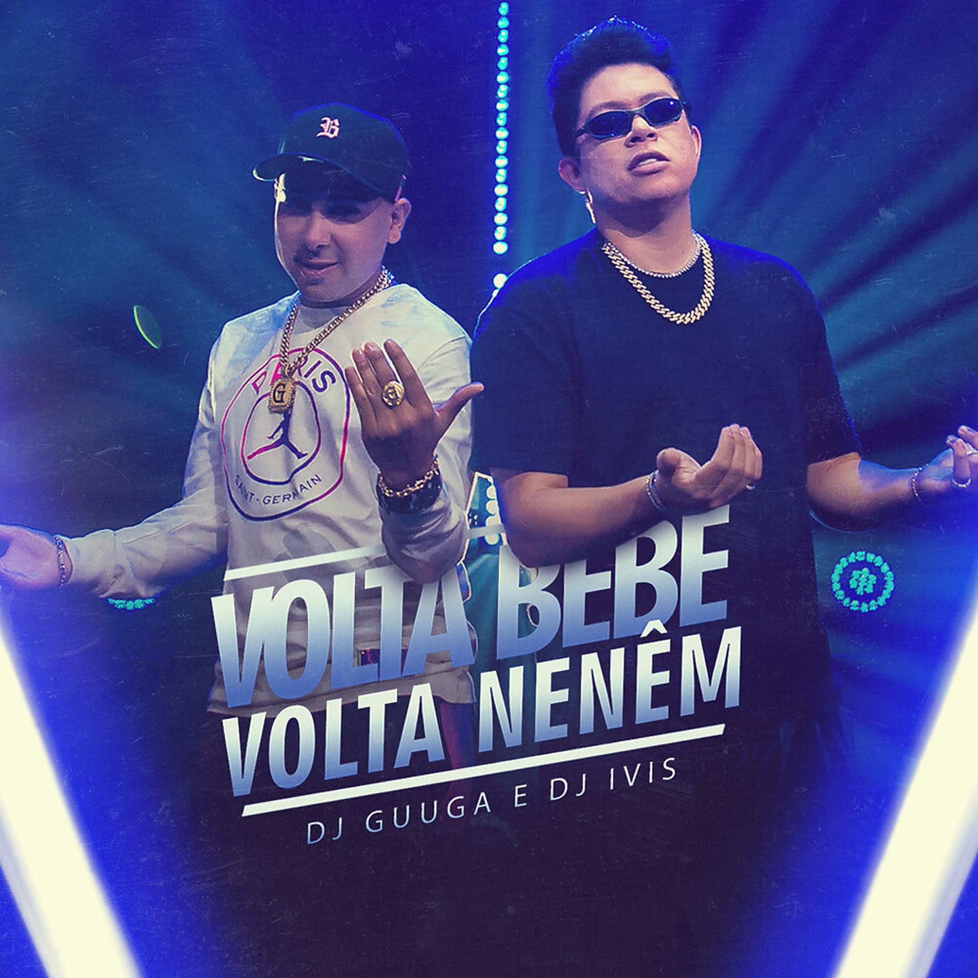 Постер альбома Volta Bebê, Volta Neném