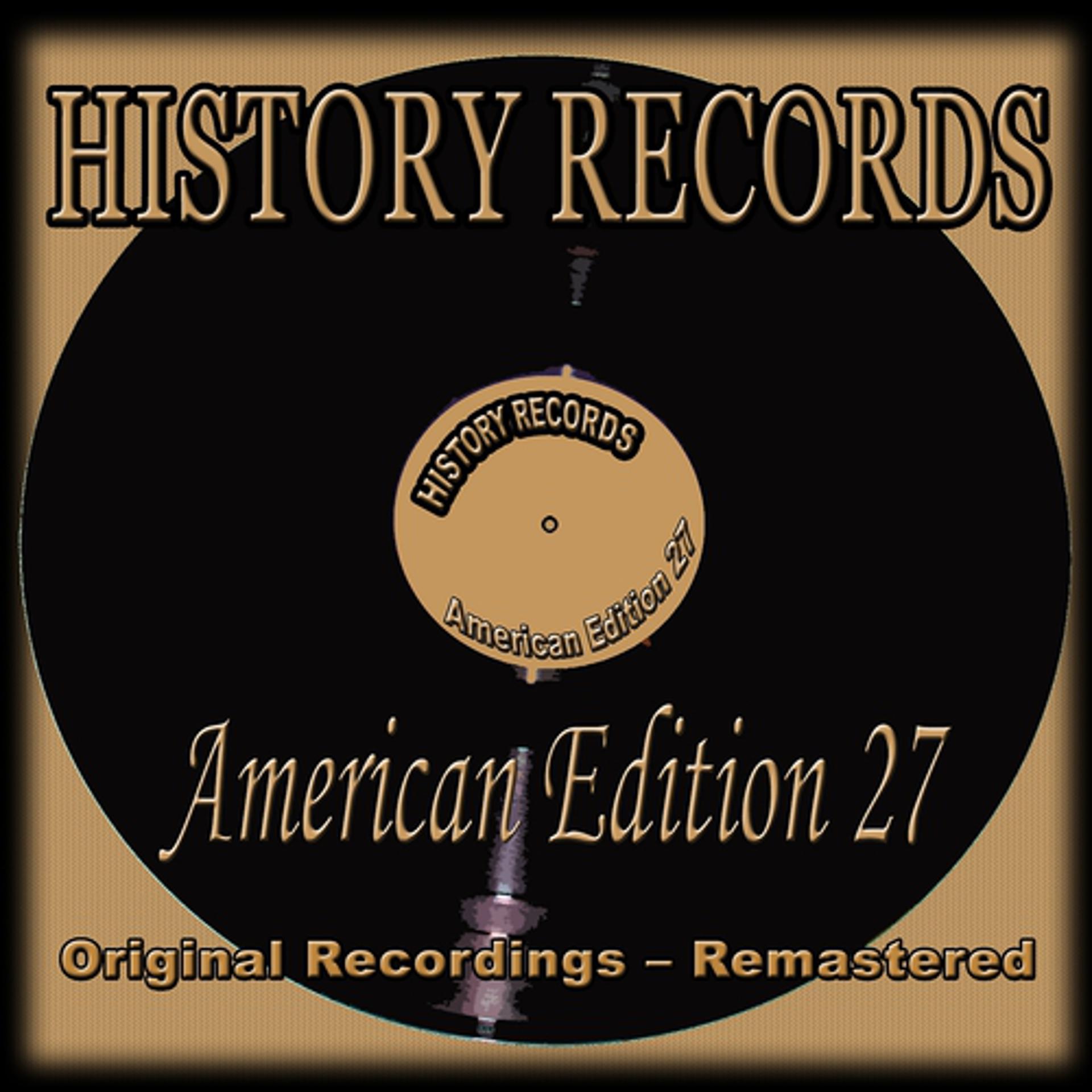 Постер альбома History Records - American Edition 27 (Original Recordings - Remastered)