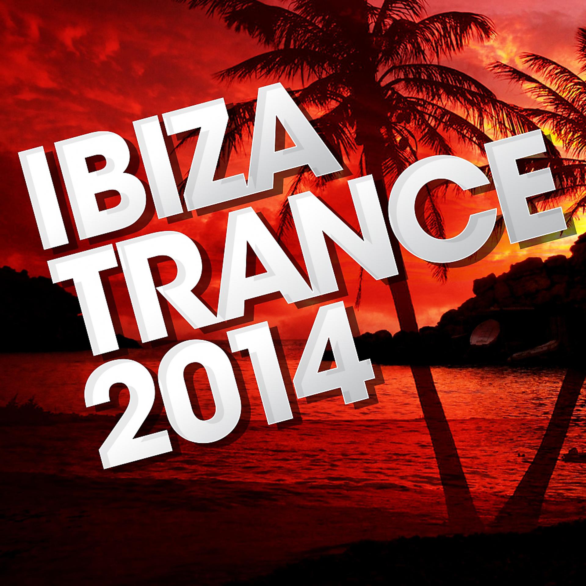 Постер альбома Ibiza Trance 2014