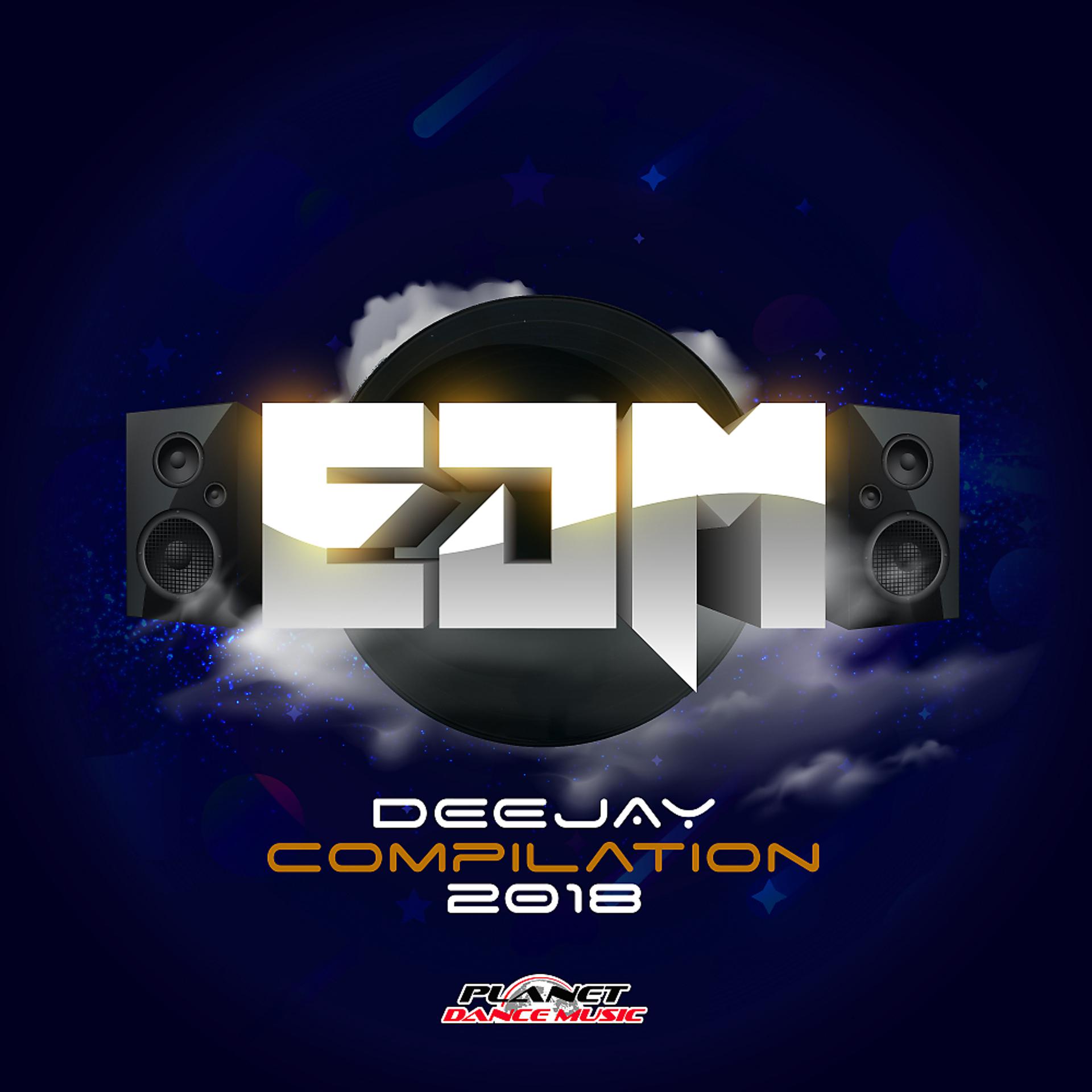 Постер альбома EDM Deejay Compilation 2018