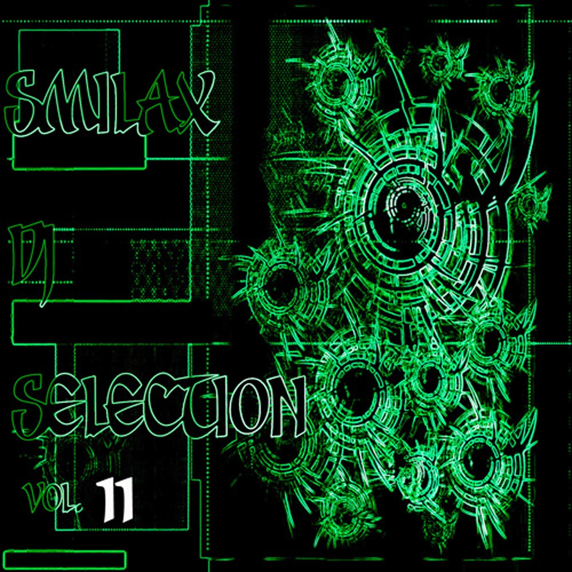 Постер альбома Smilax DJ Selection, Vol. 11