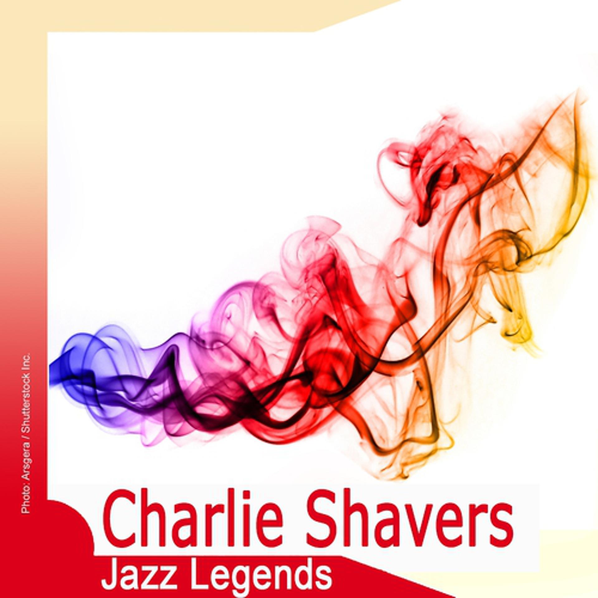 Постер альбома Jazz Legends: Charlie Shavers