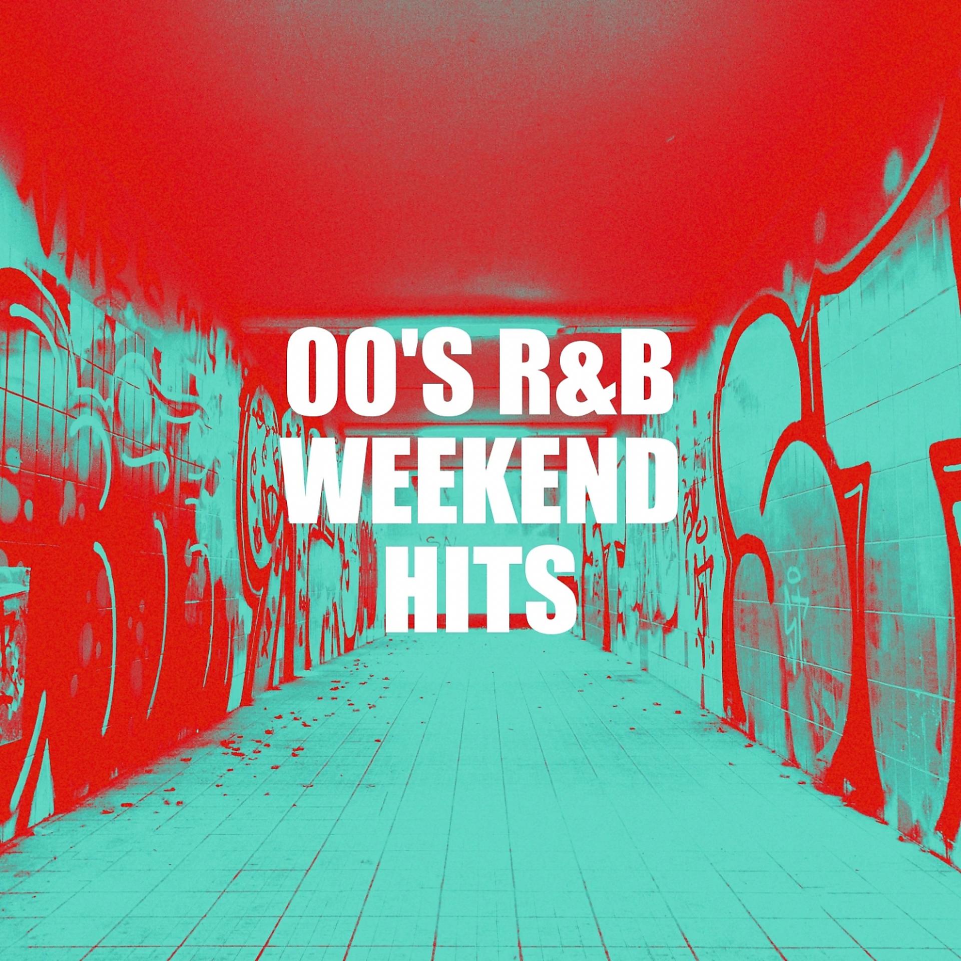 Постер альбома 00's R&B Weekend Hits