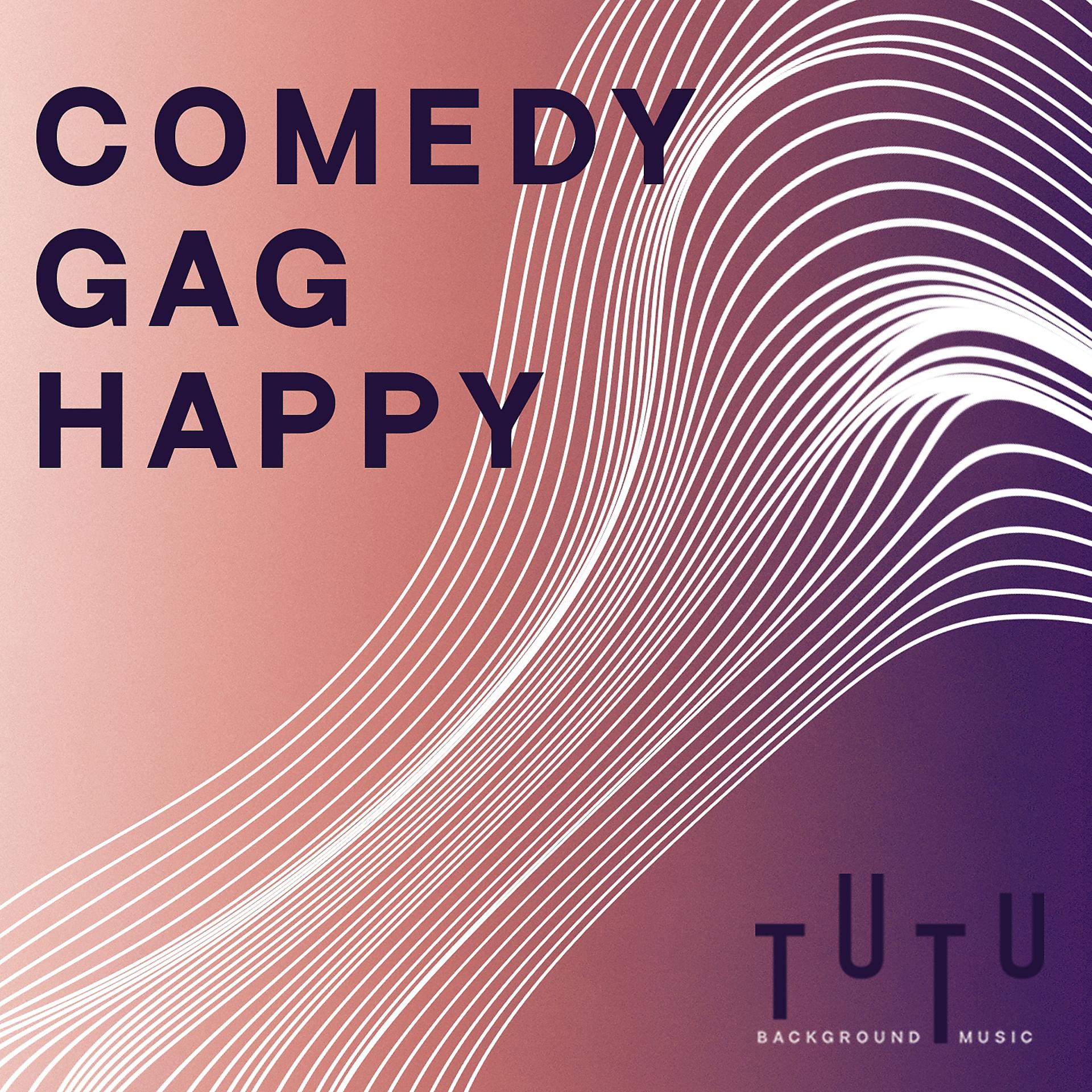 Постер альбома Comedy Gag, Happy