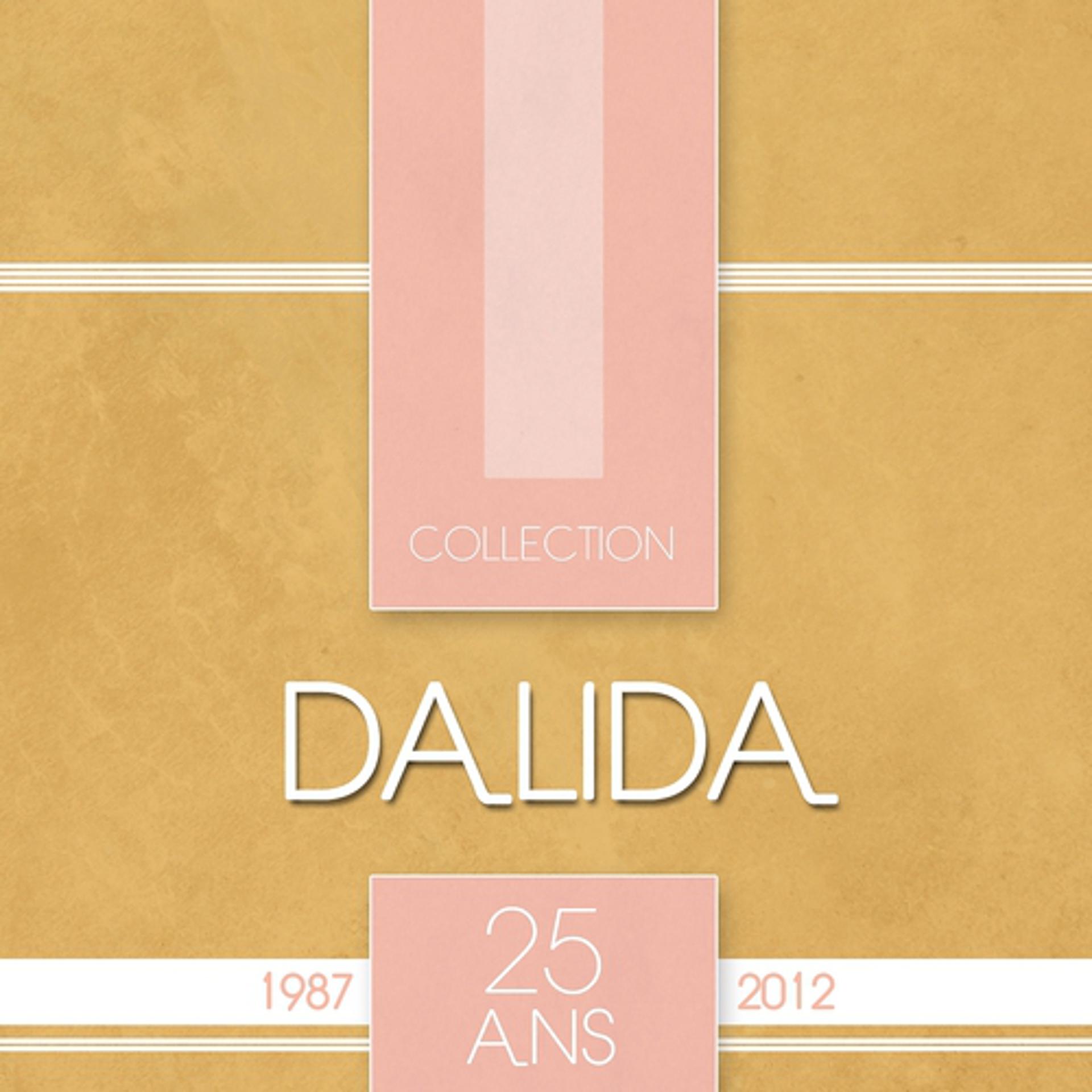 Постер альбома Dalida Collection 25 ans