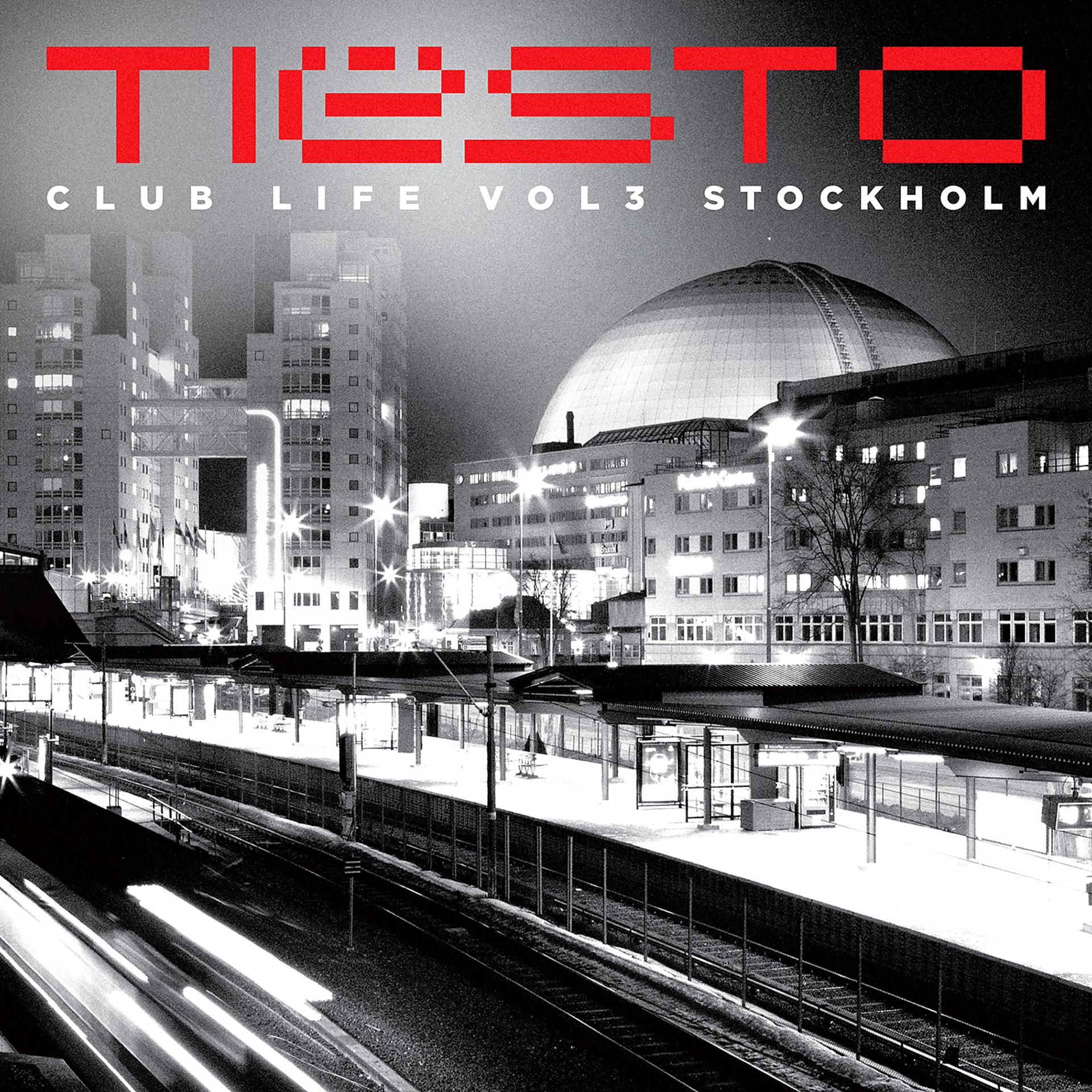 Постер альбома Club Life, Vol. 3 - Stockholm