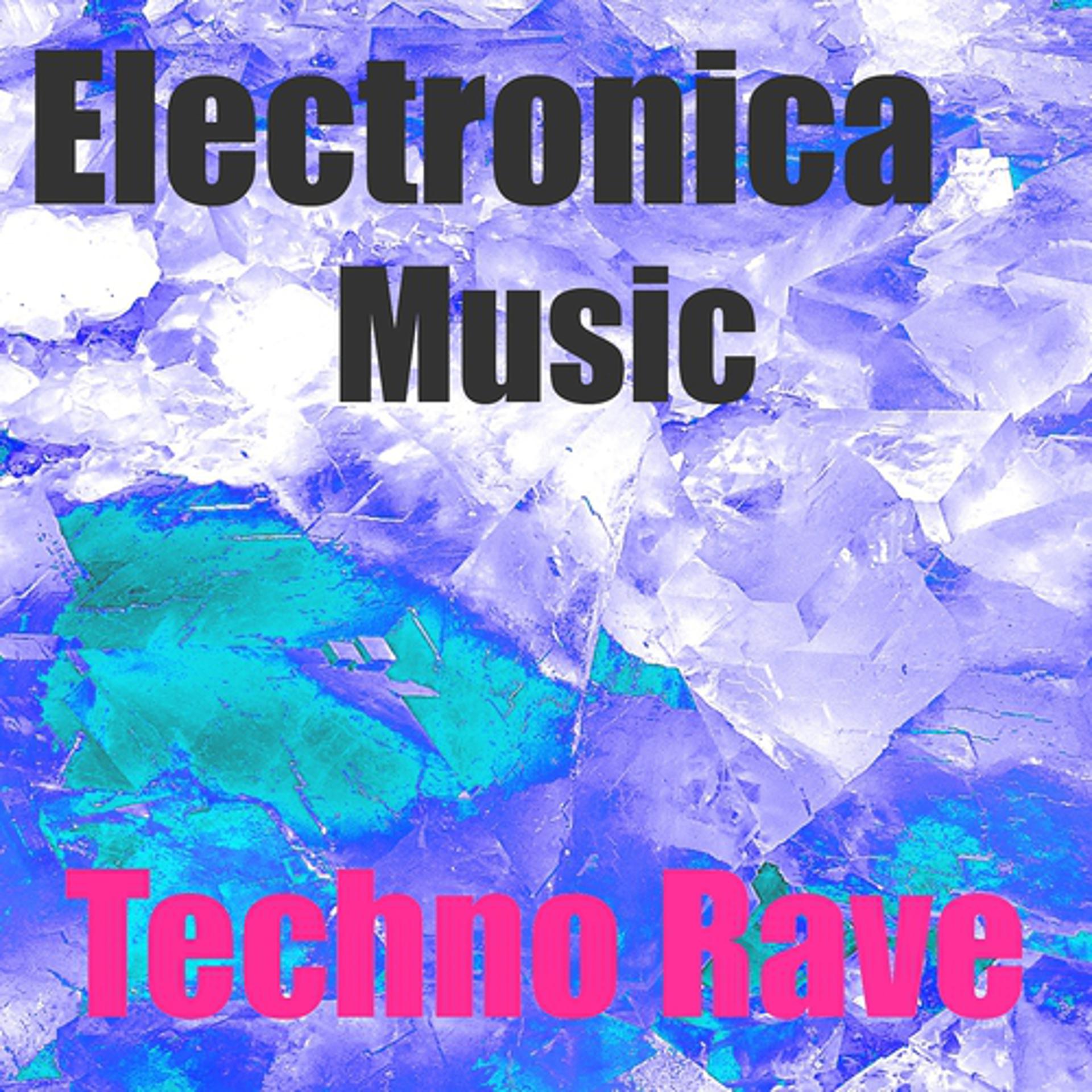 Постер альбома Electronica Music
