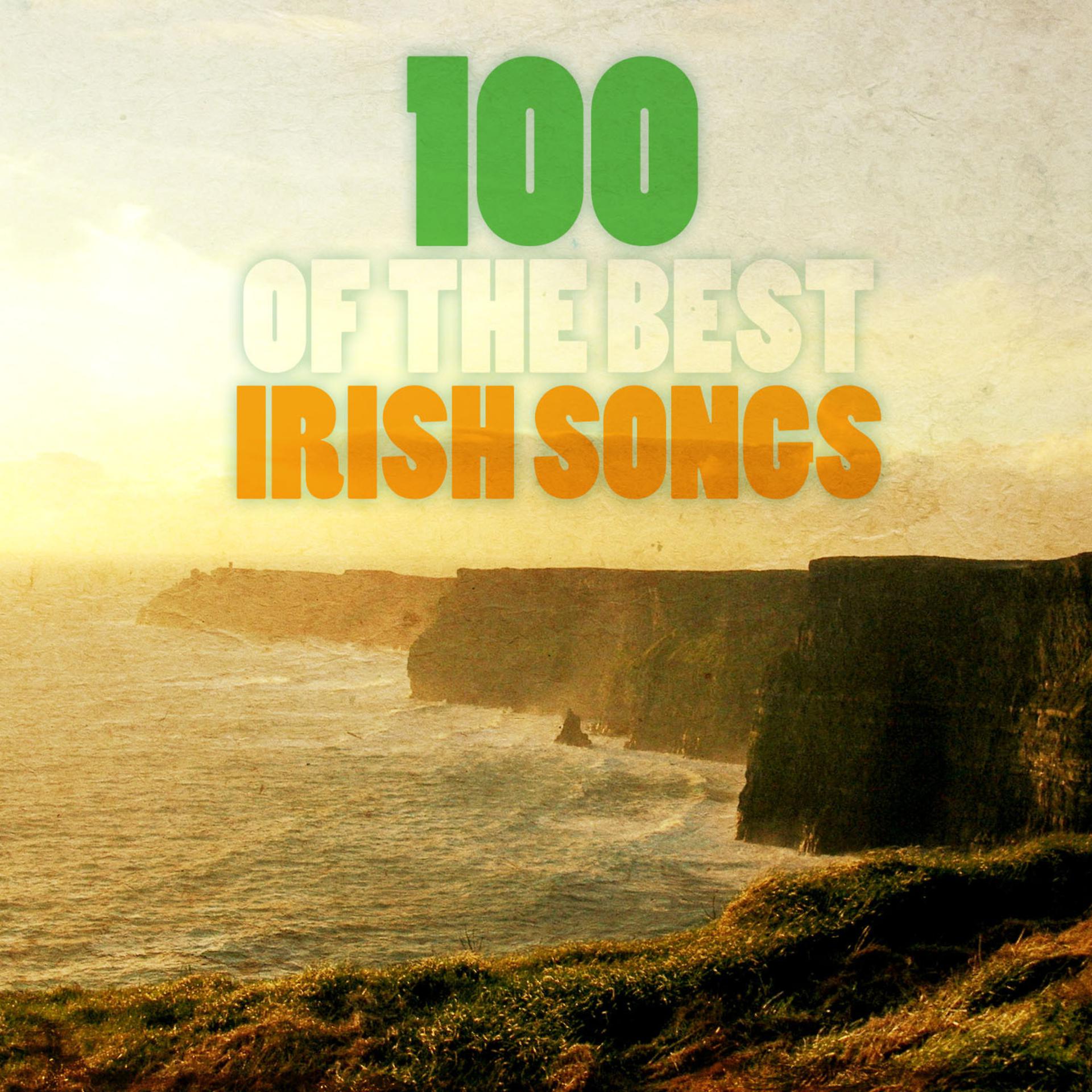 Постер альбома 100 of the Best Irish Songs