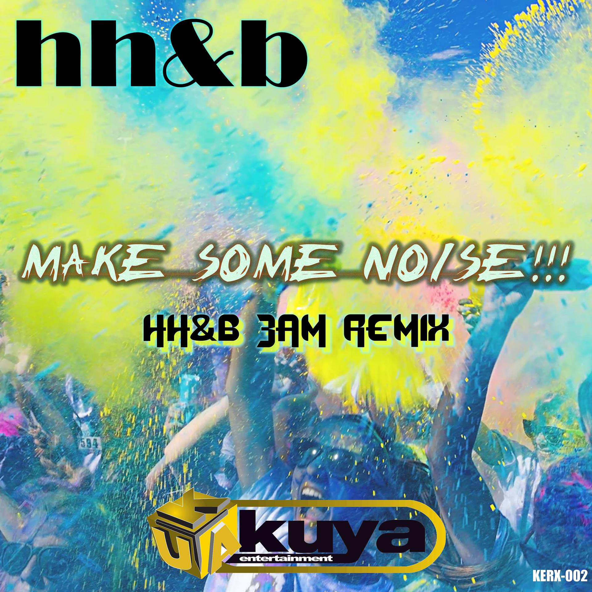 Постер альбома Make Some Noise!!! (3am Remix) (EP)