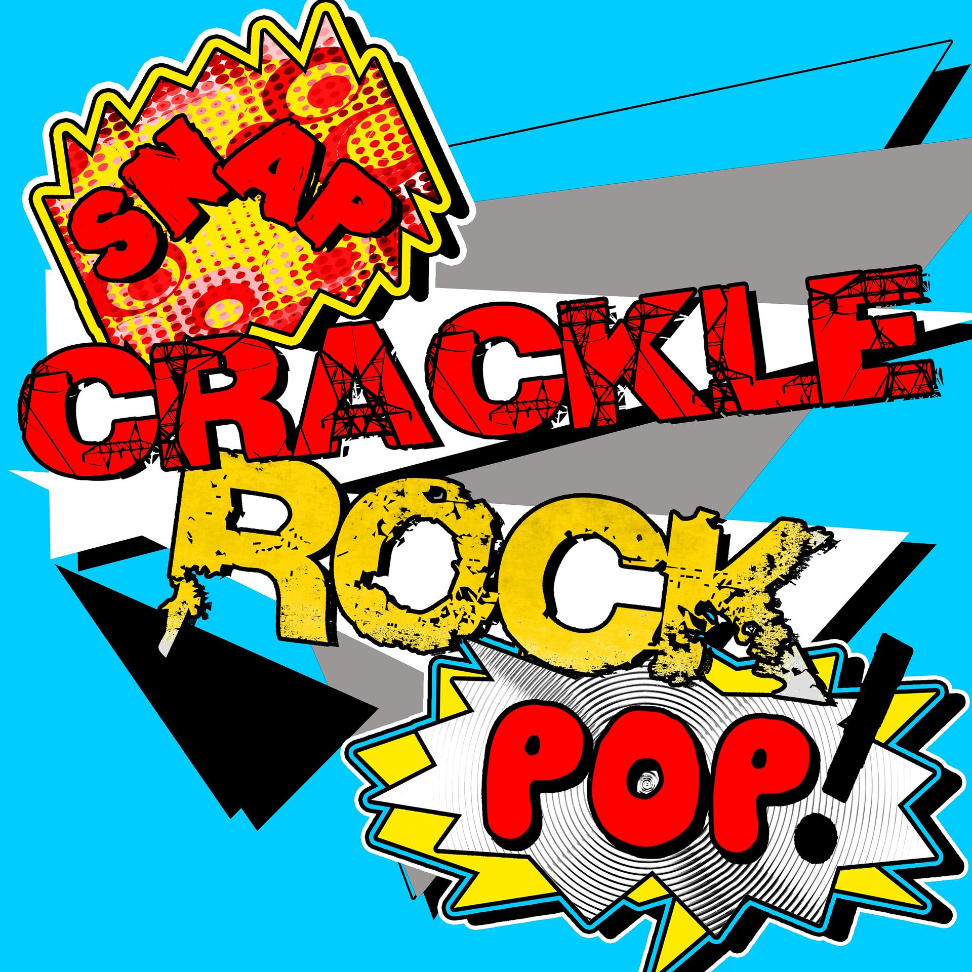 Постер альбома Snap Crackle Pop Rock