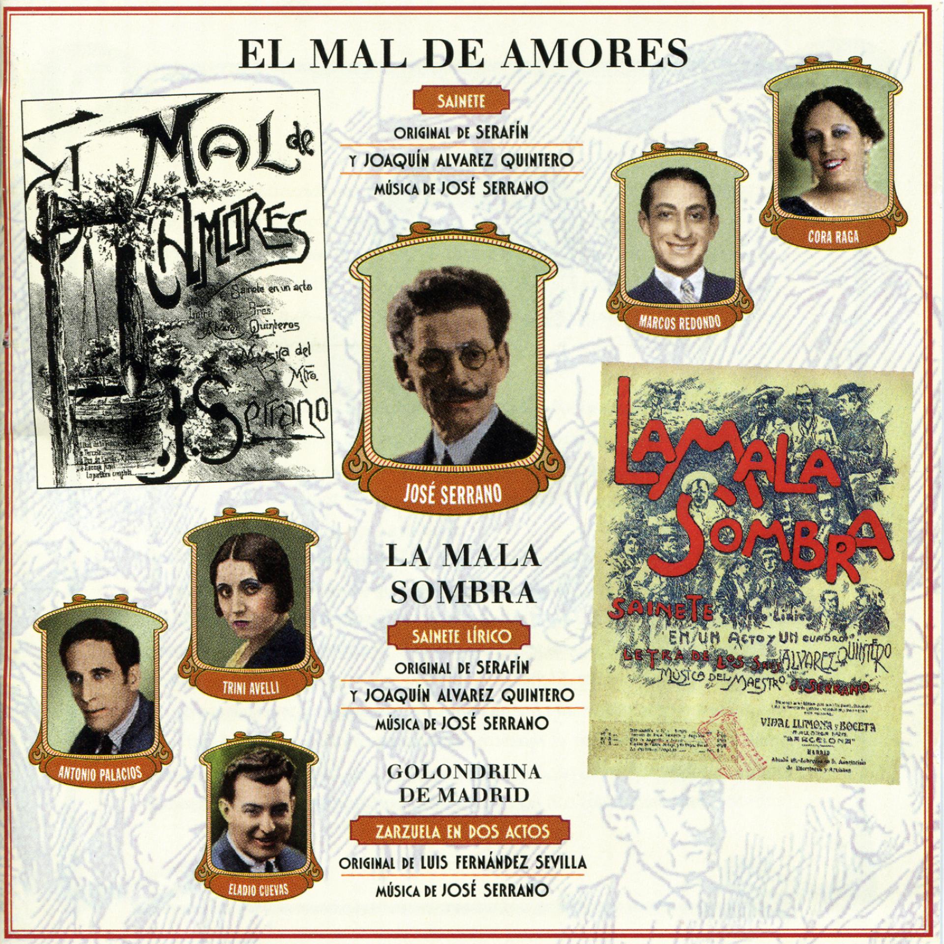 Постер альбома El Mal De Amores - La Mala Sombra - Golondrina De Madrid