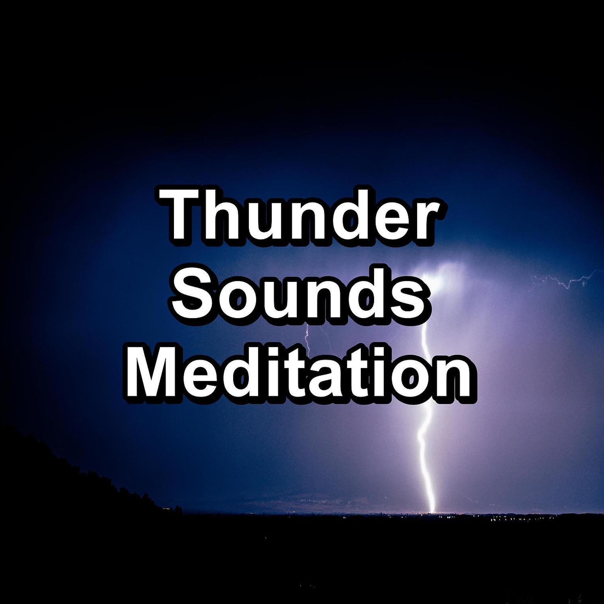 Постер альбома Thunder Sounds Meditation