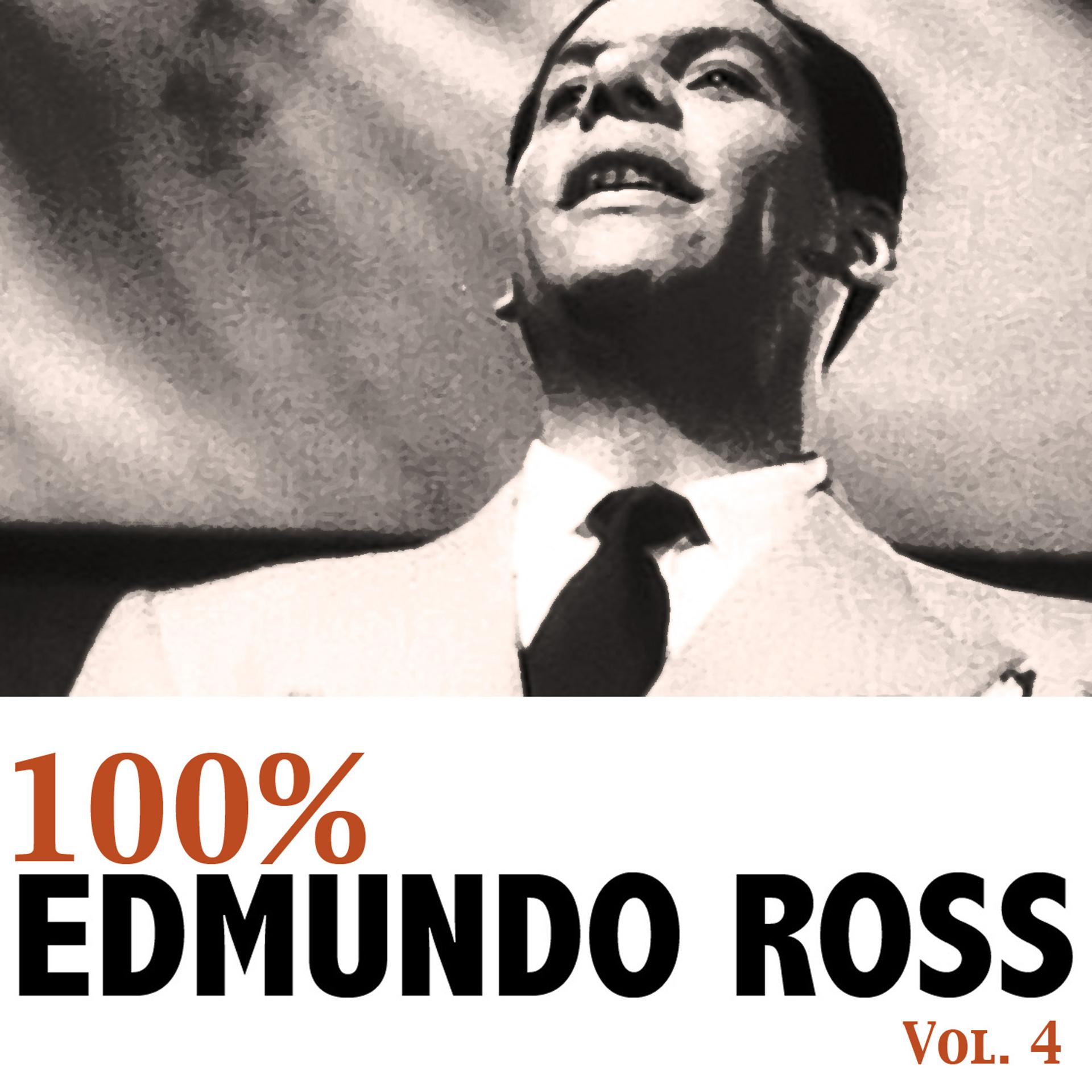 Постер альбома 100% Edmundo Ross, Vol. 4