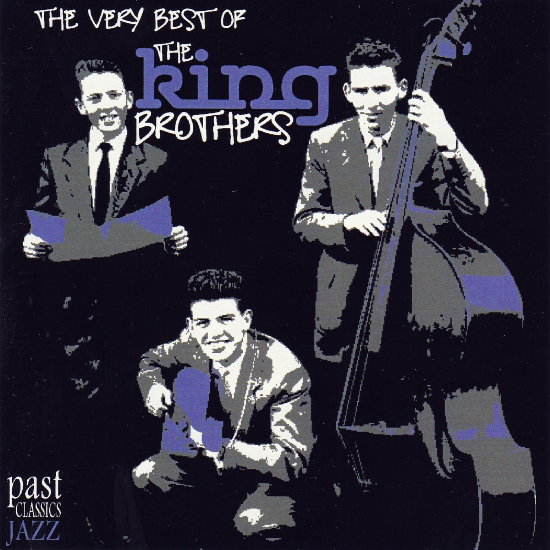 Постер альбома The Very Best Of The King Brothers