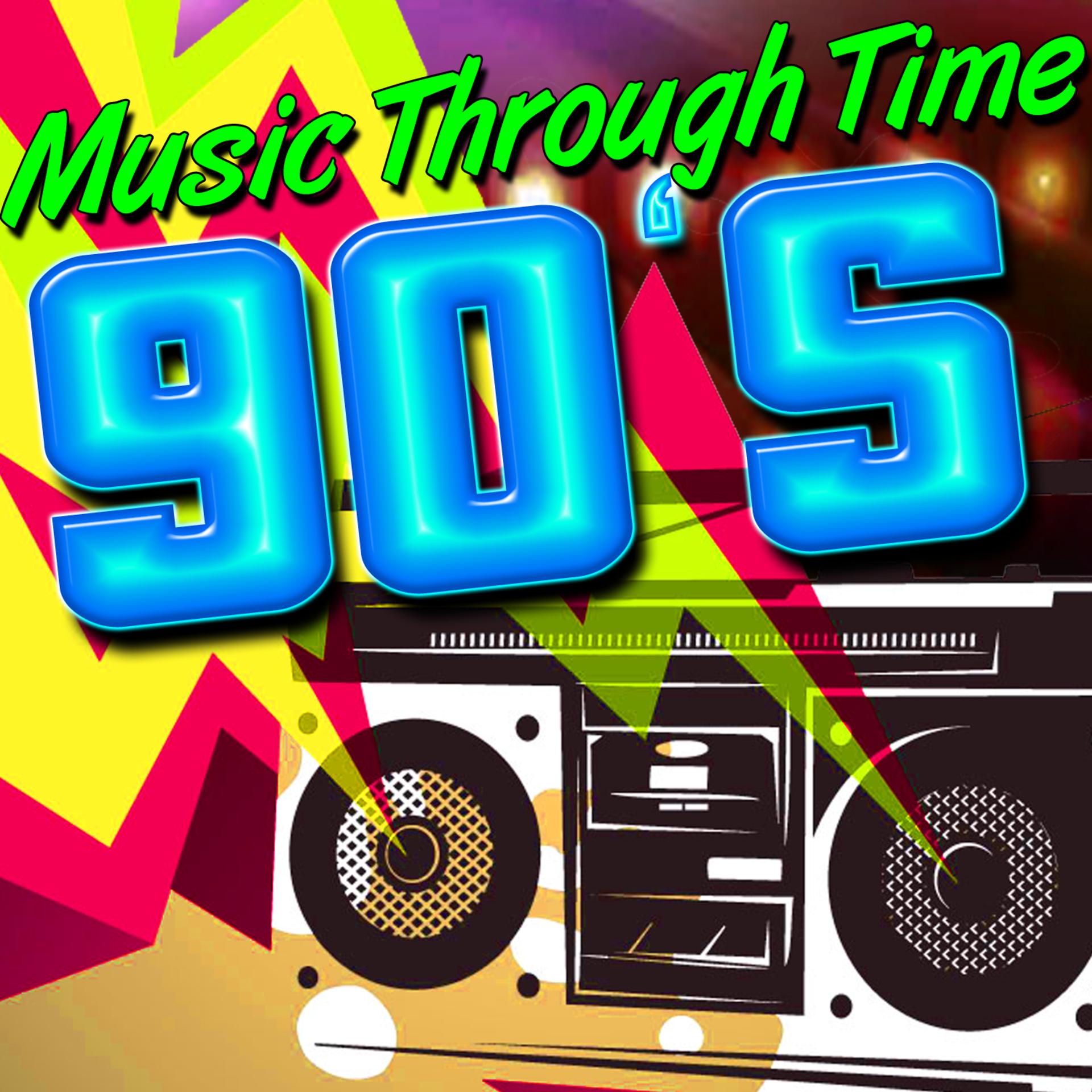 Постер альбома Music Through Time: 90's