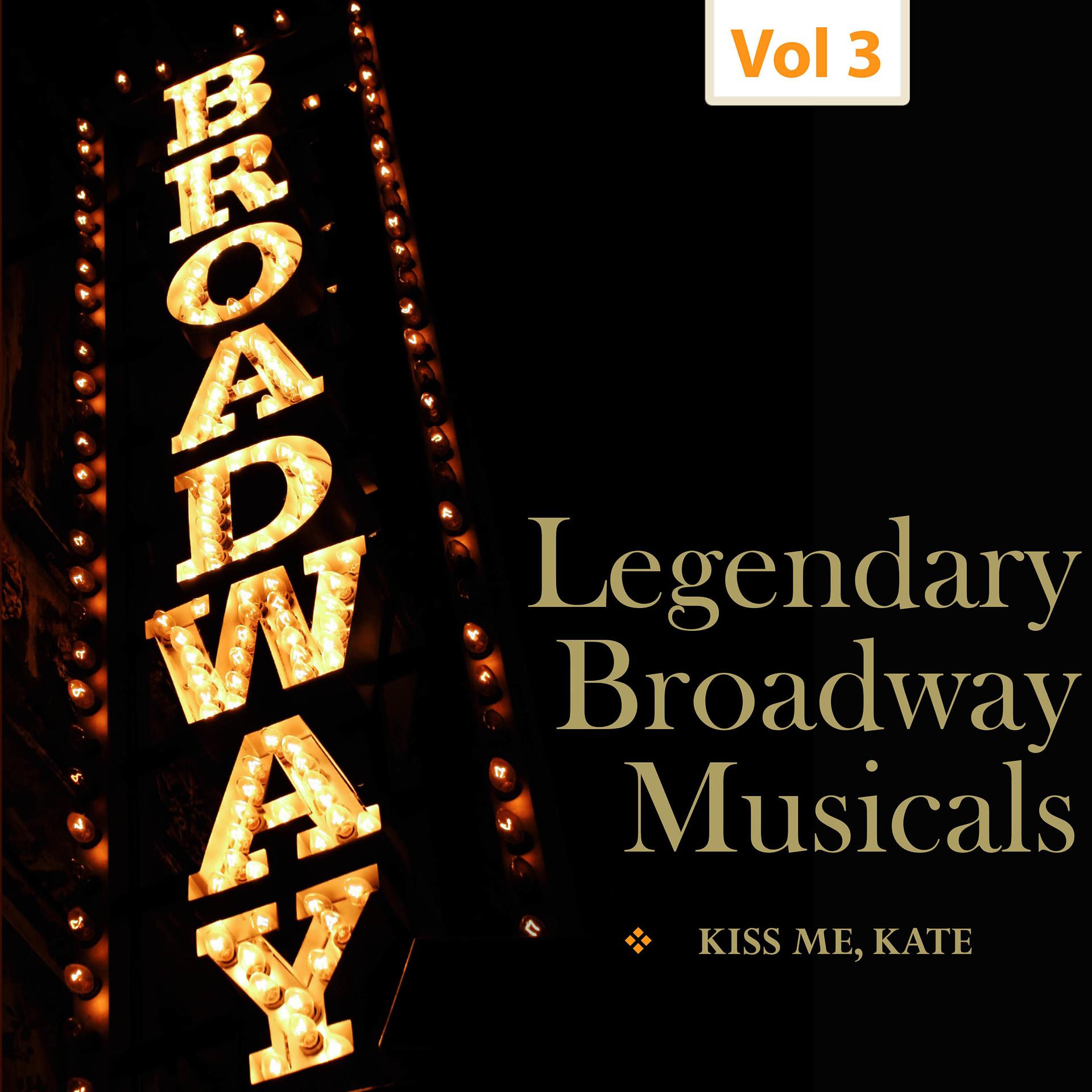 Постер альбома Legendary Broadway Musicals, Vol. 3
