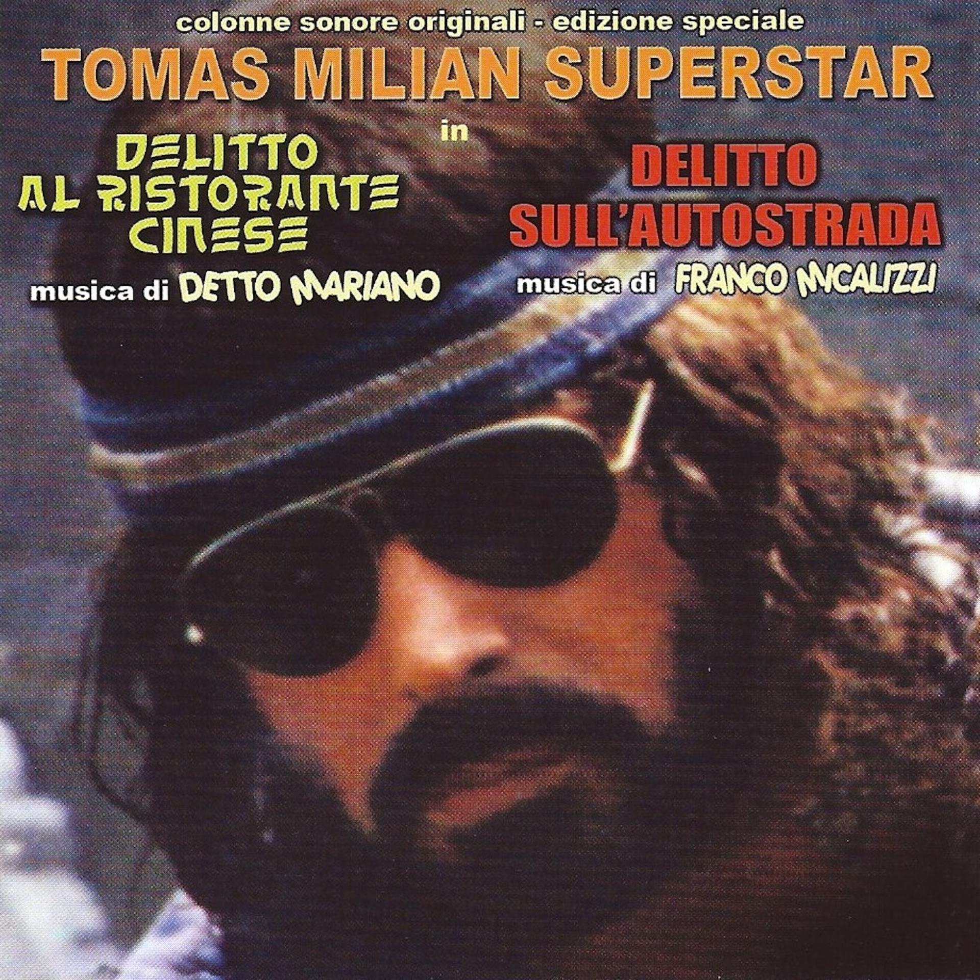 Постер альбома Tomas Milian Superstar - Delitto al ristorante cinese / Delitto sull'autostrada
