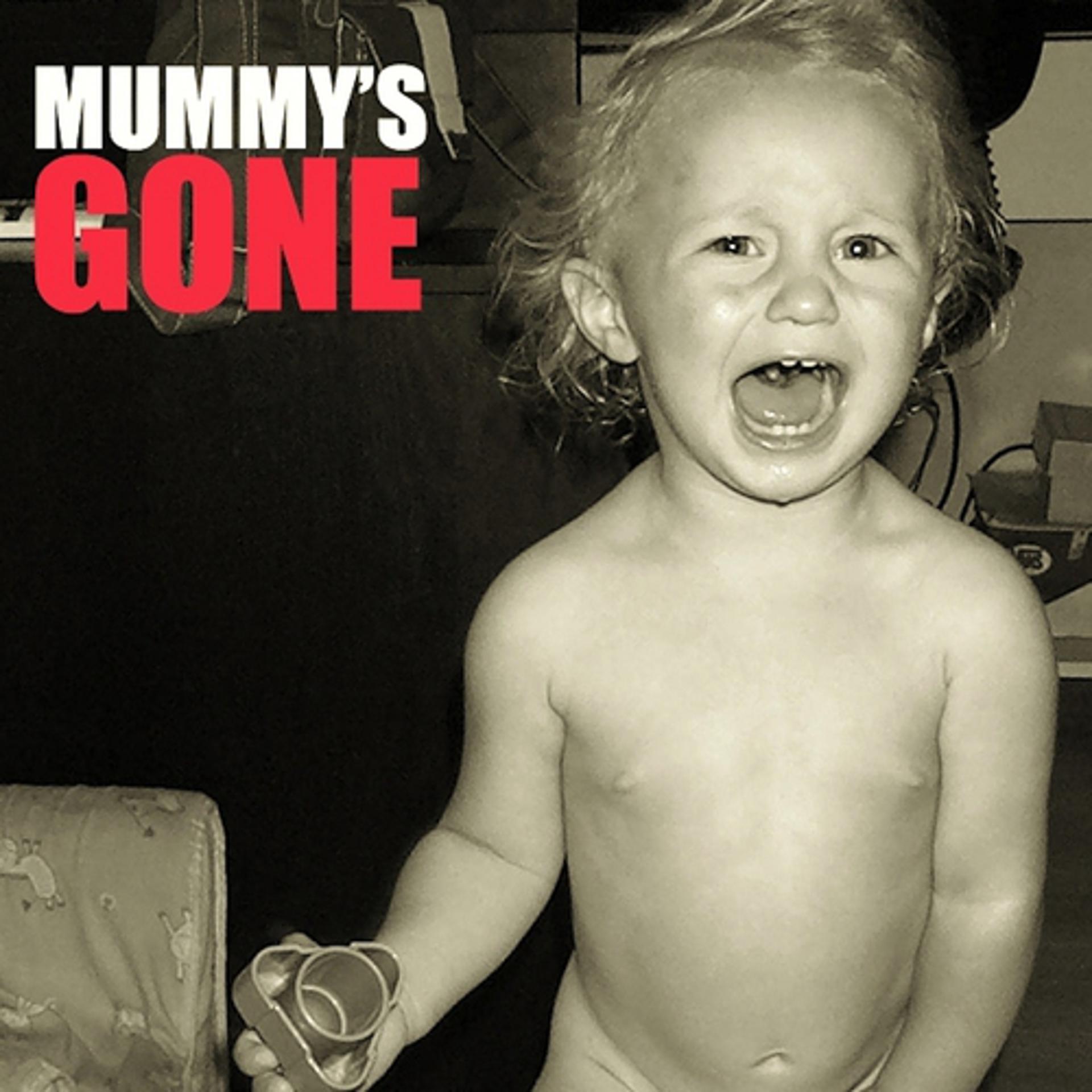 Постер альбома Mummy's Gone
